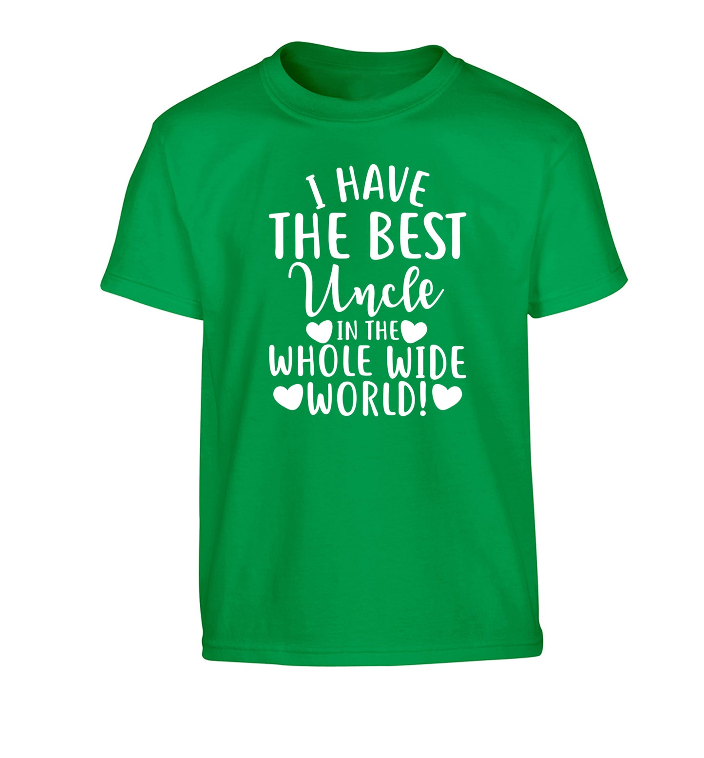 I have the best uncle in the whole wide world! Children's green Tshirt 12-13 Years