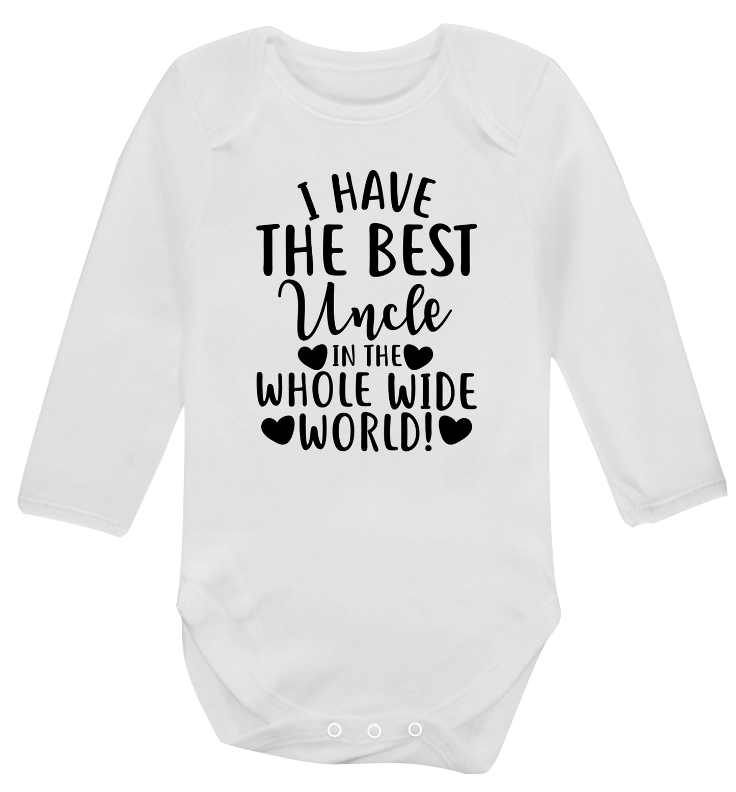 I have the best uncle in the whole wide world! Baby Vest long sleeved white 6-12 months