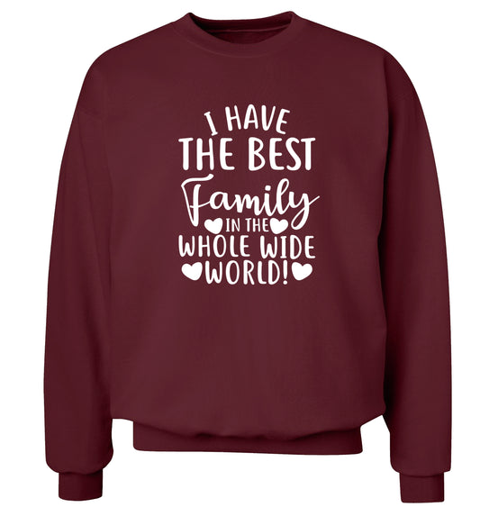 I have the best family in the whole wide world! Adult's unisex maroon Sweater 2XL