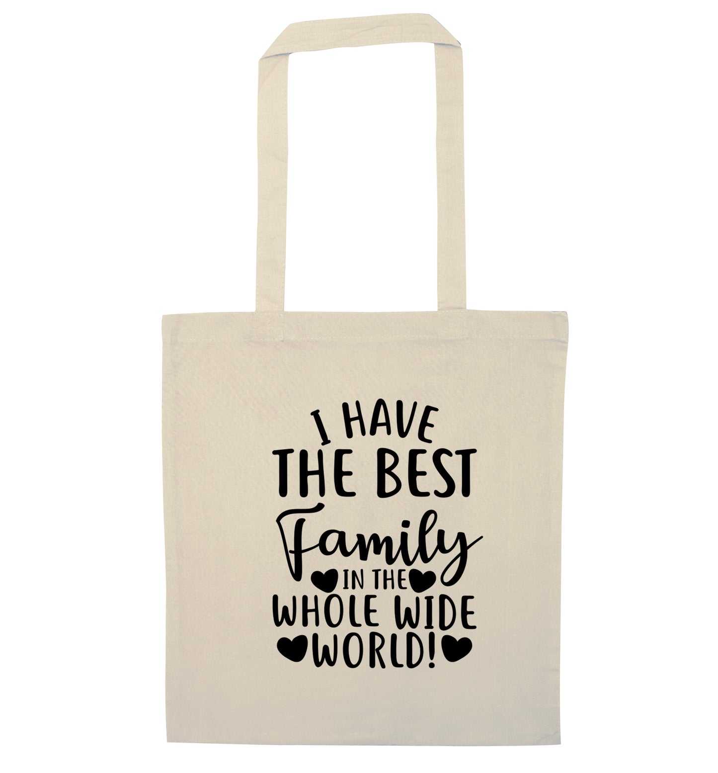 I have the best family in the whole wide world! natural tote bag