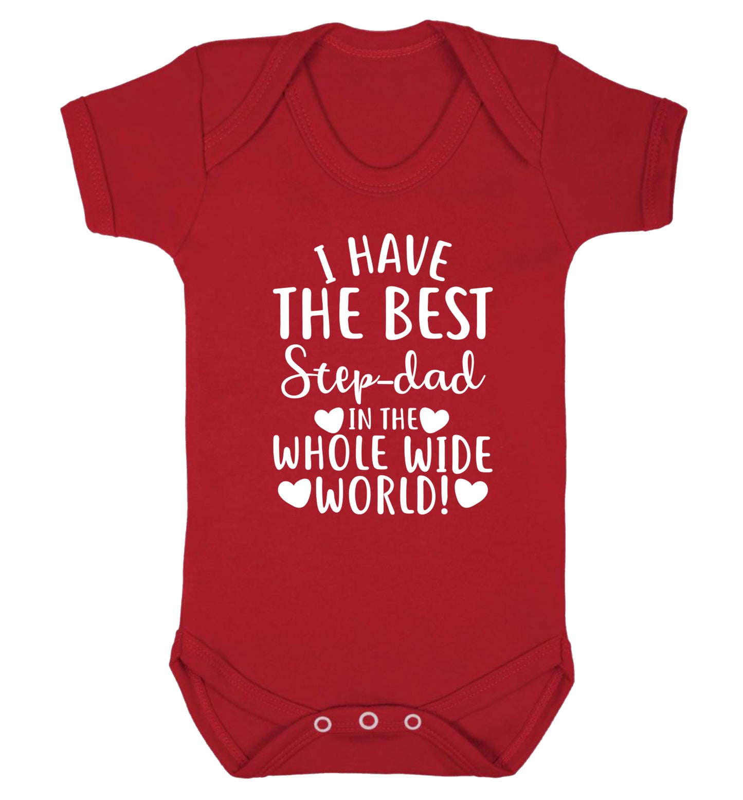 I have the best step-dad in the whole wide world! Baby Vest red 18-24 months