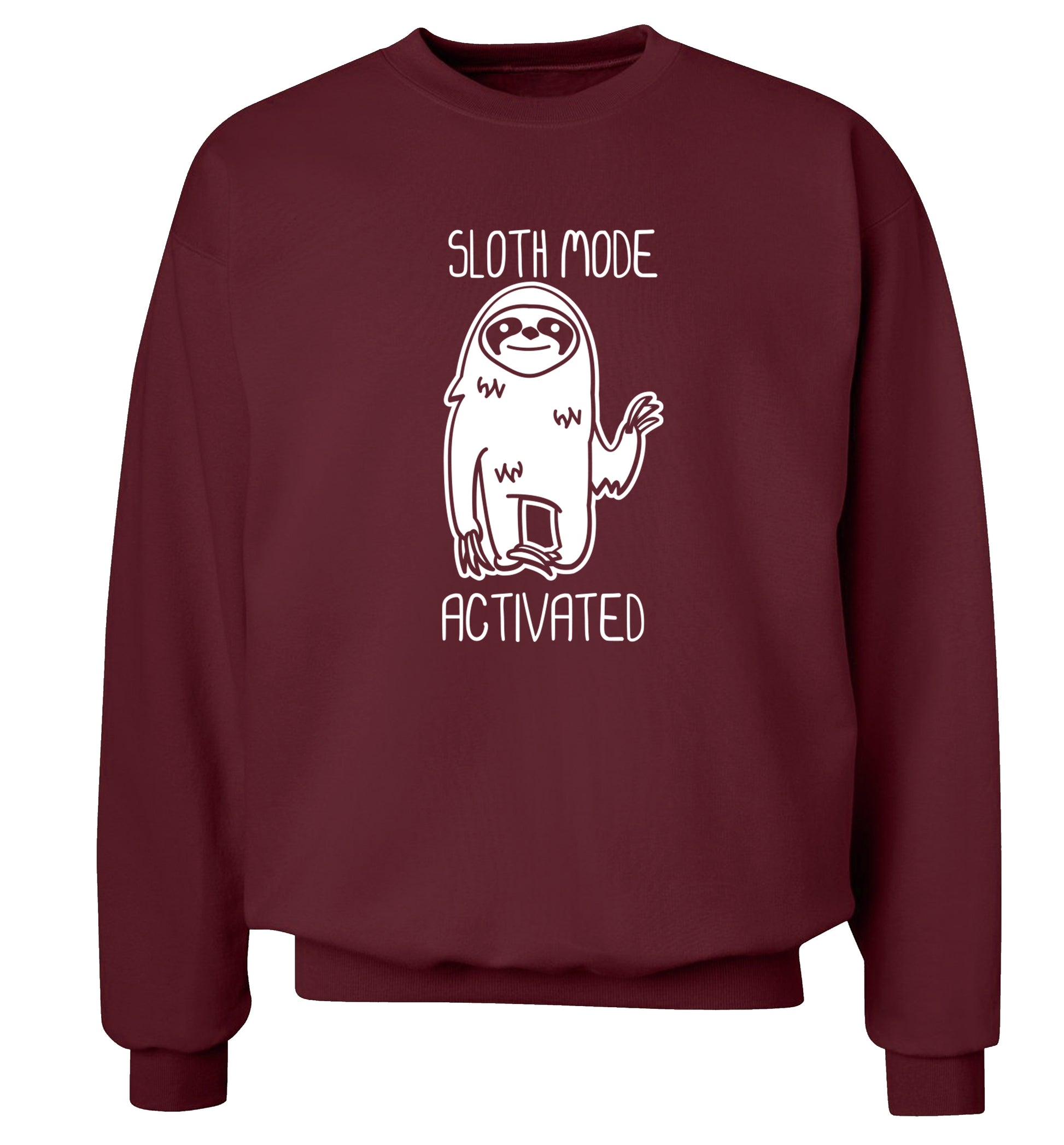Sloth mode acitvated Adult's unisex maroon Sweater 2XL