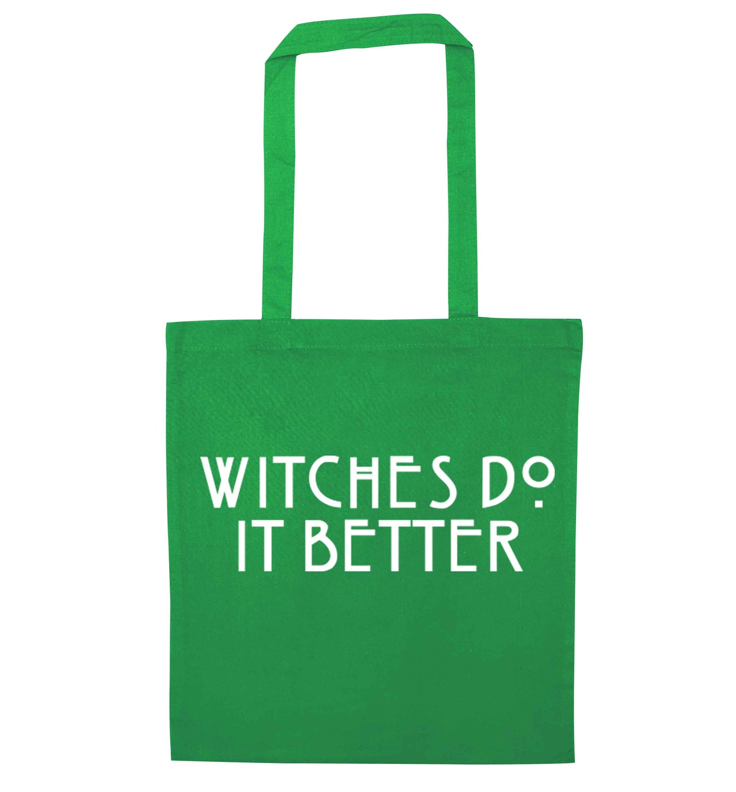 Witches do it better green tote bag