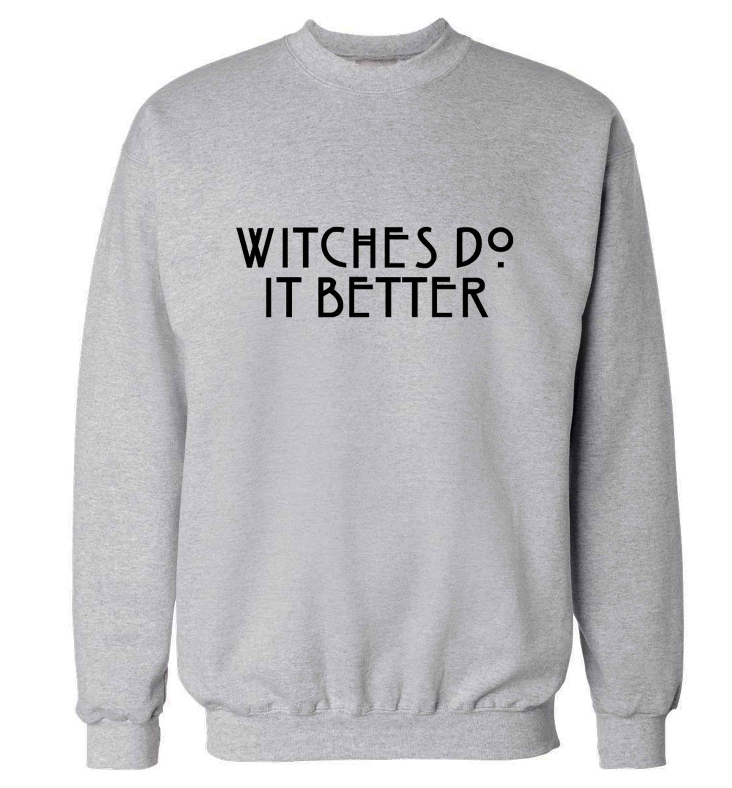 Witches do it better adult's unisex grey sweater 2XL