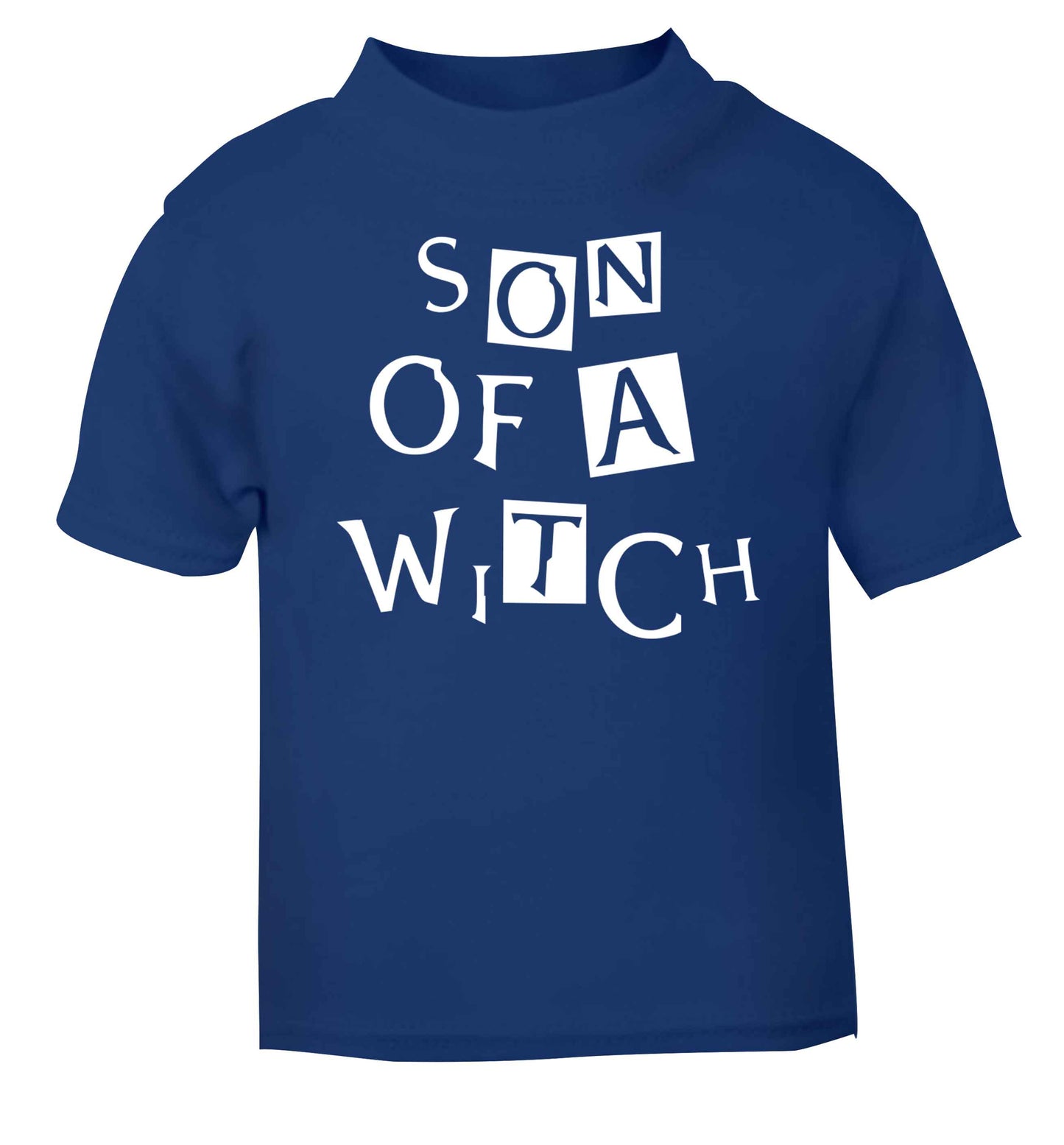Son of a witch blue baby toddler Tshirt 2 Years