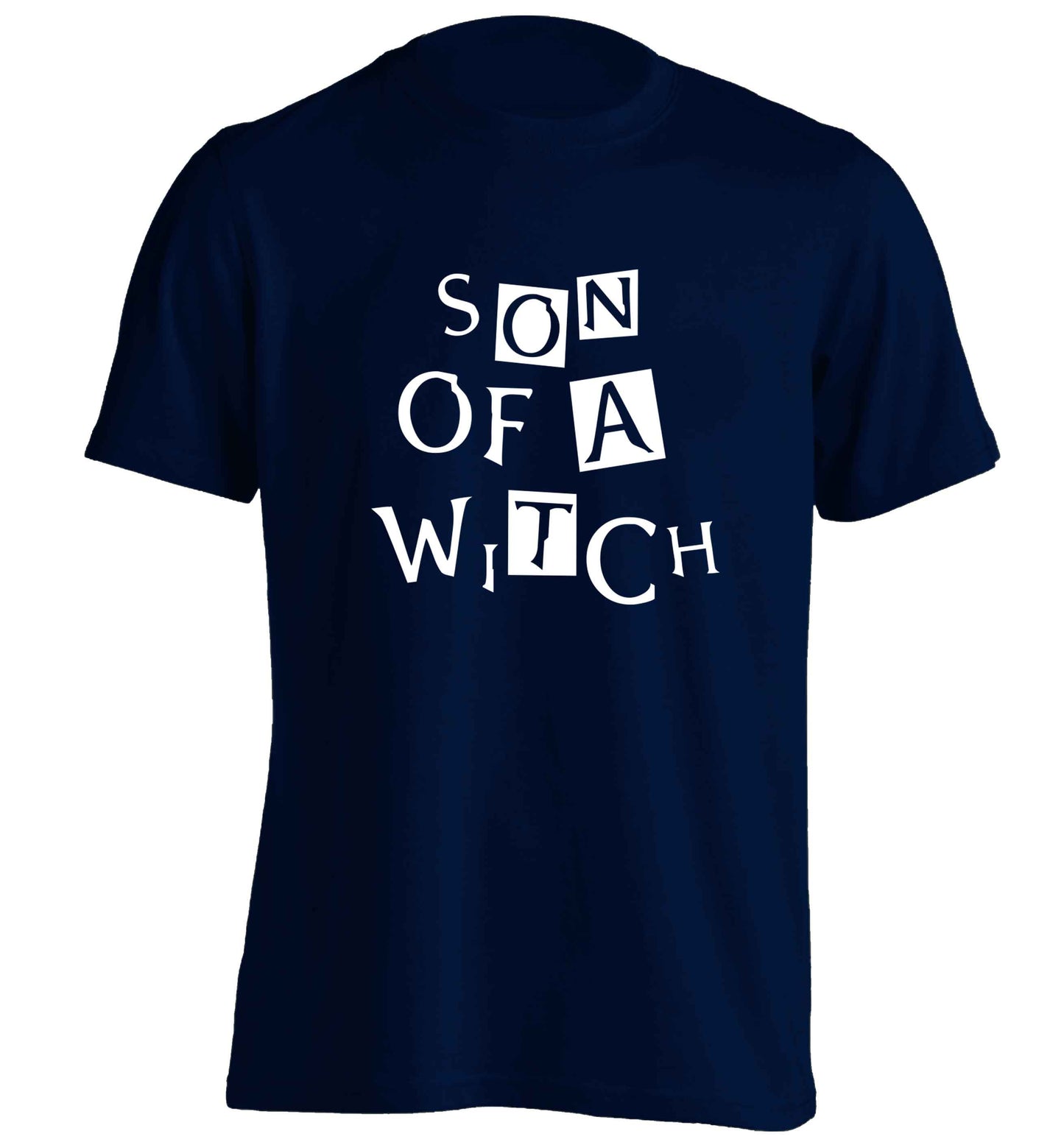 Son of a witch adults unisex navy Tshirt 2XL