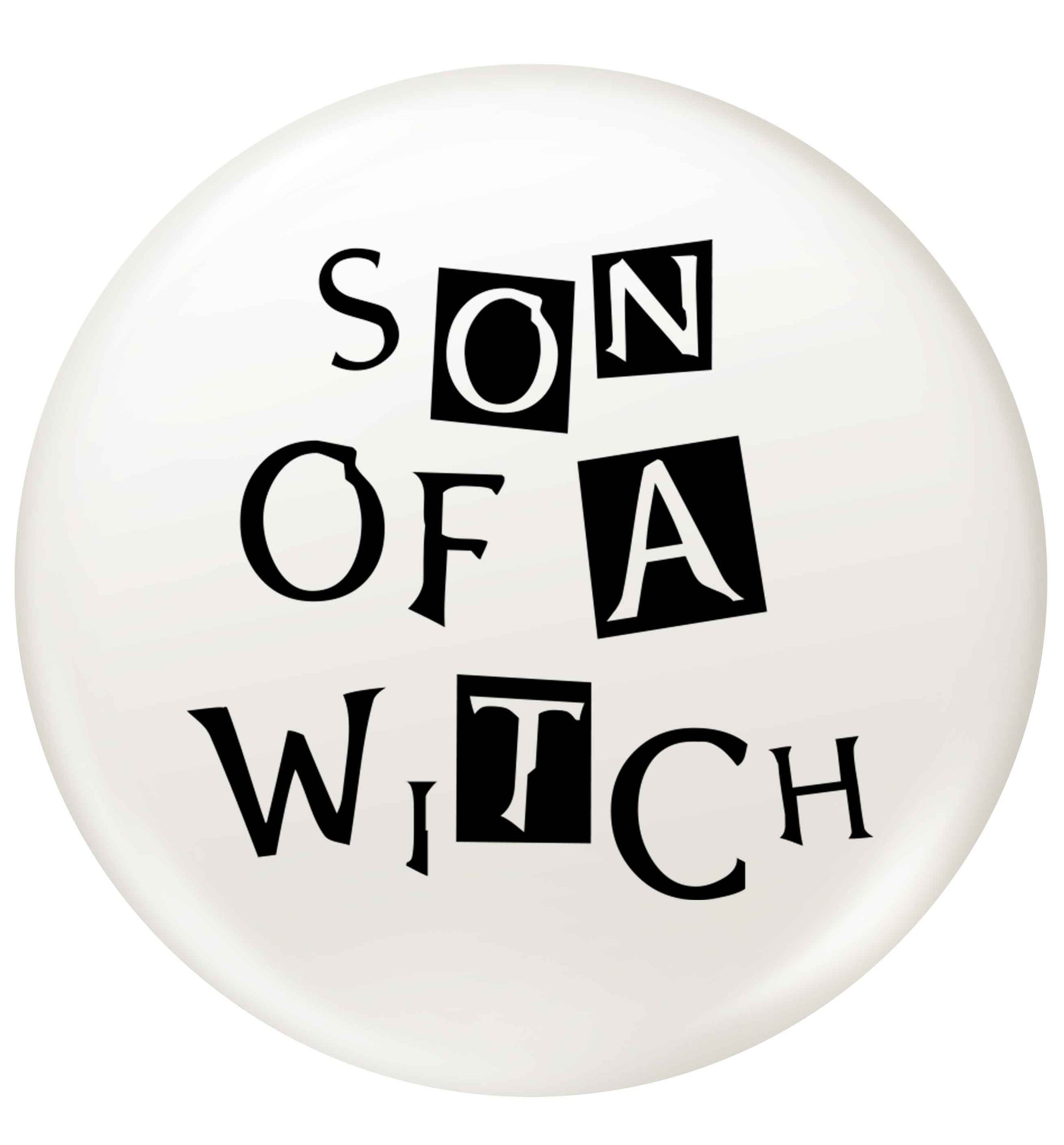 Son of a witch small 25mm Pin badge