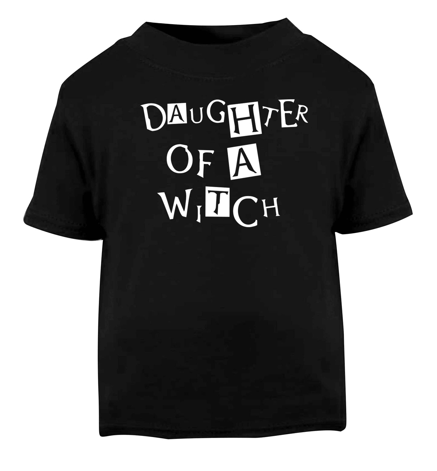 Daughter of a witch Black baby toddler Tshirt 2 years