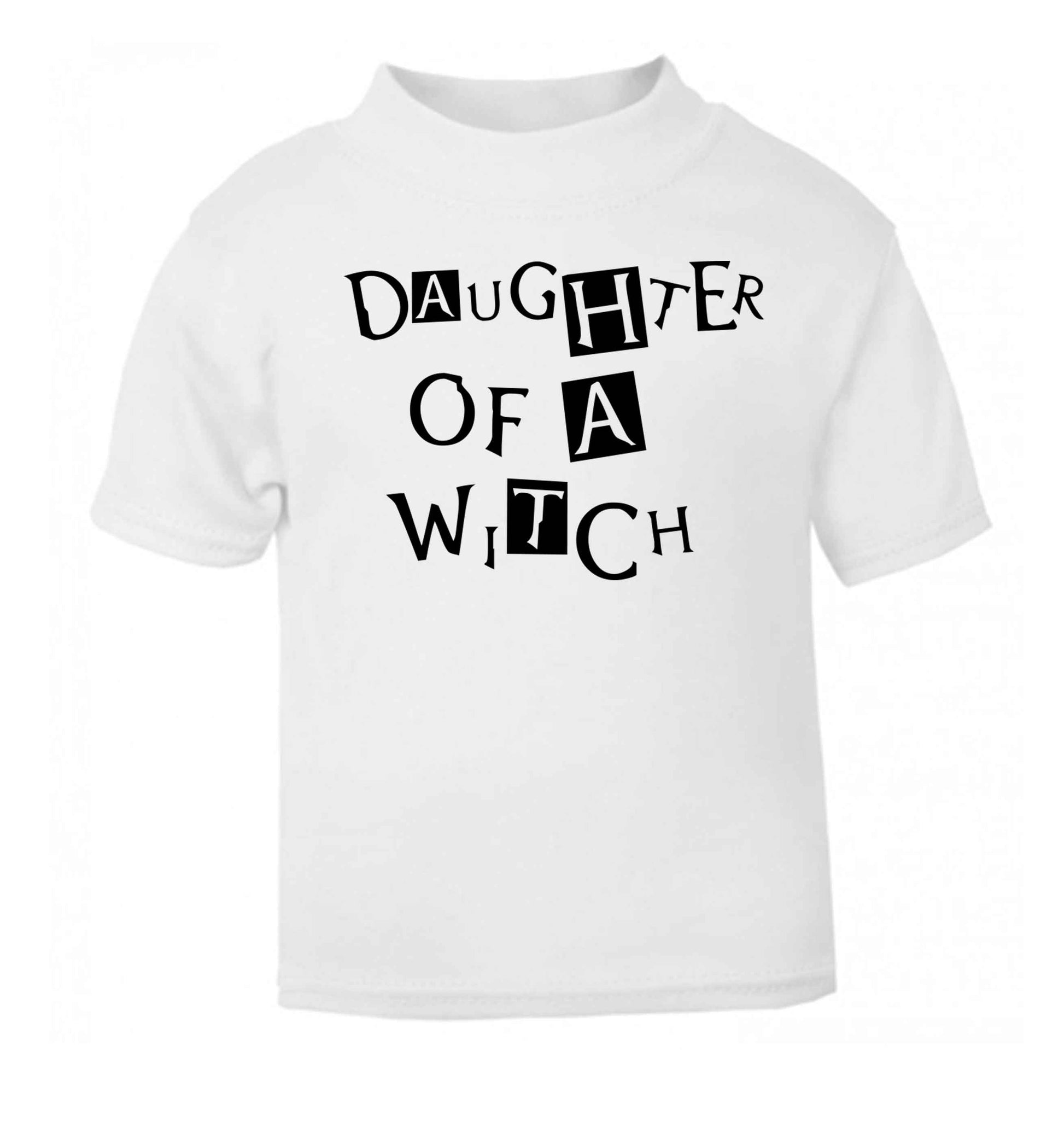 Daughter of a witch white baby toddler Tshirt 2 Years