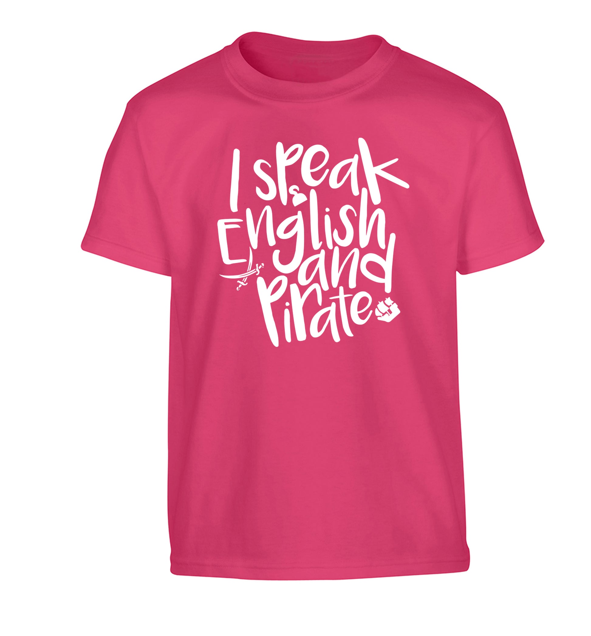 I speak English and pirate Children's pink Tshirt 12-13 Years
