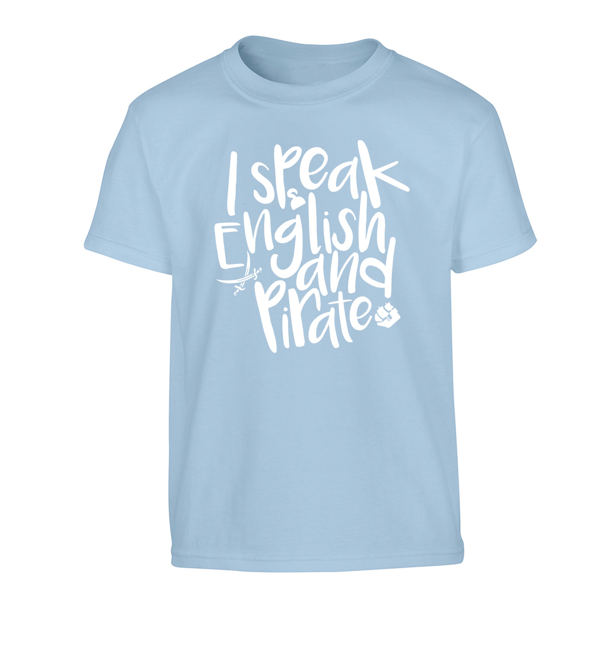 I speak English and pirate Children's light blue Tshirt 12-13 Years