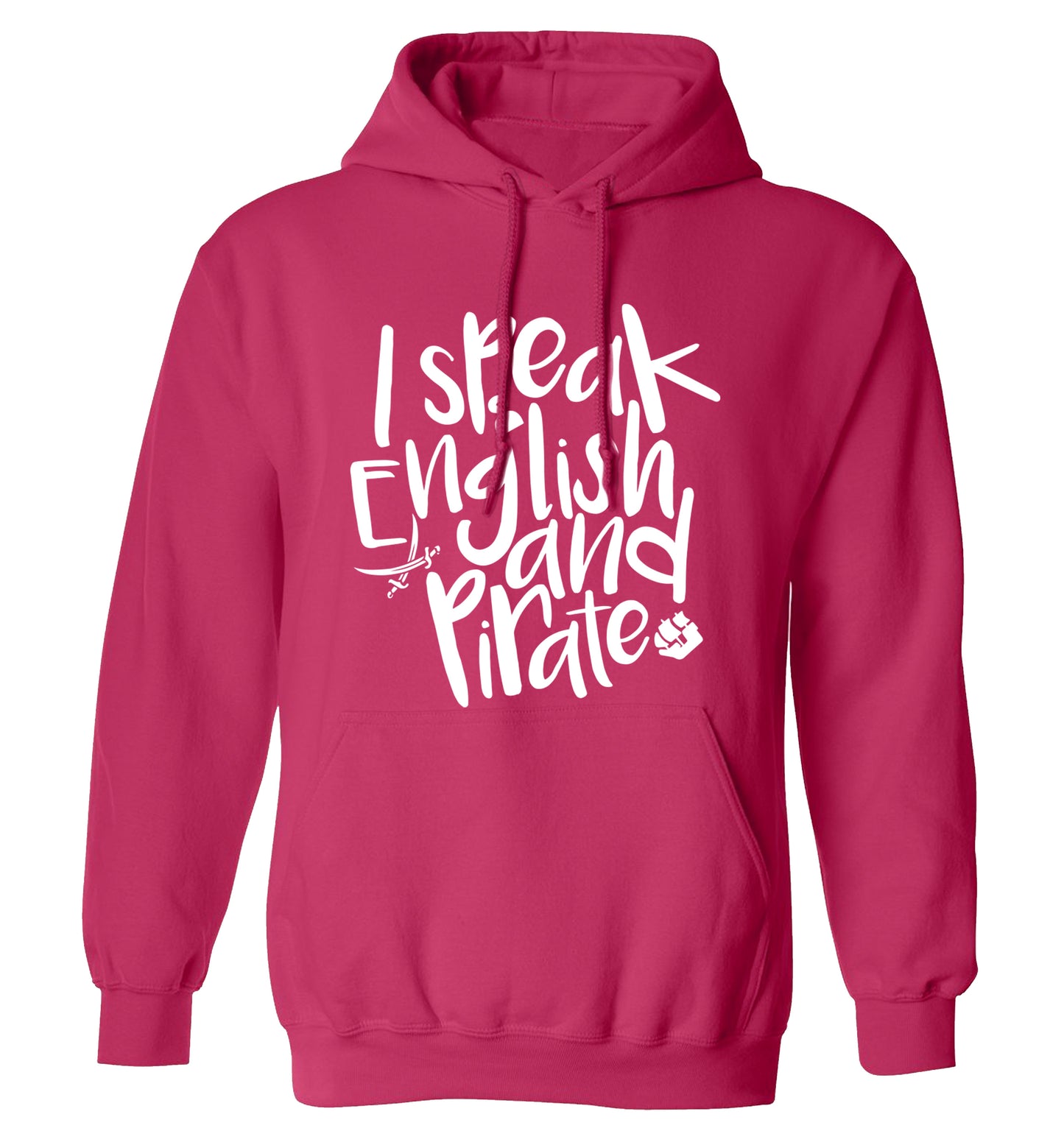 I speak English and pirate adults unisex pink hoodie 2XL