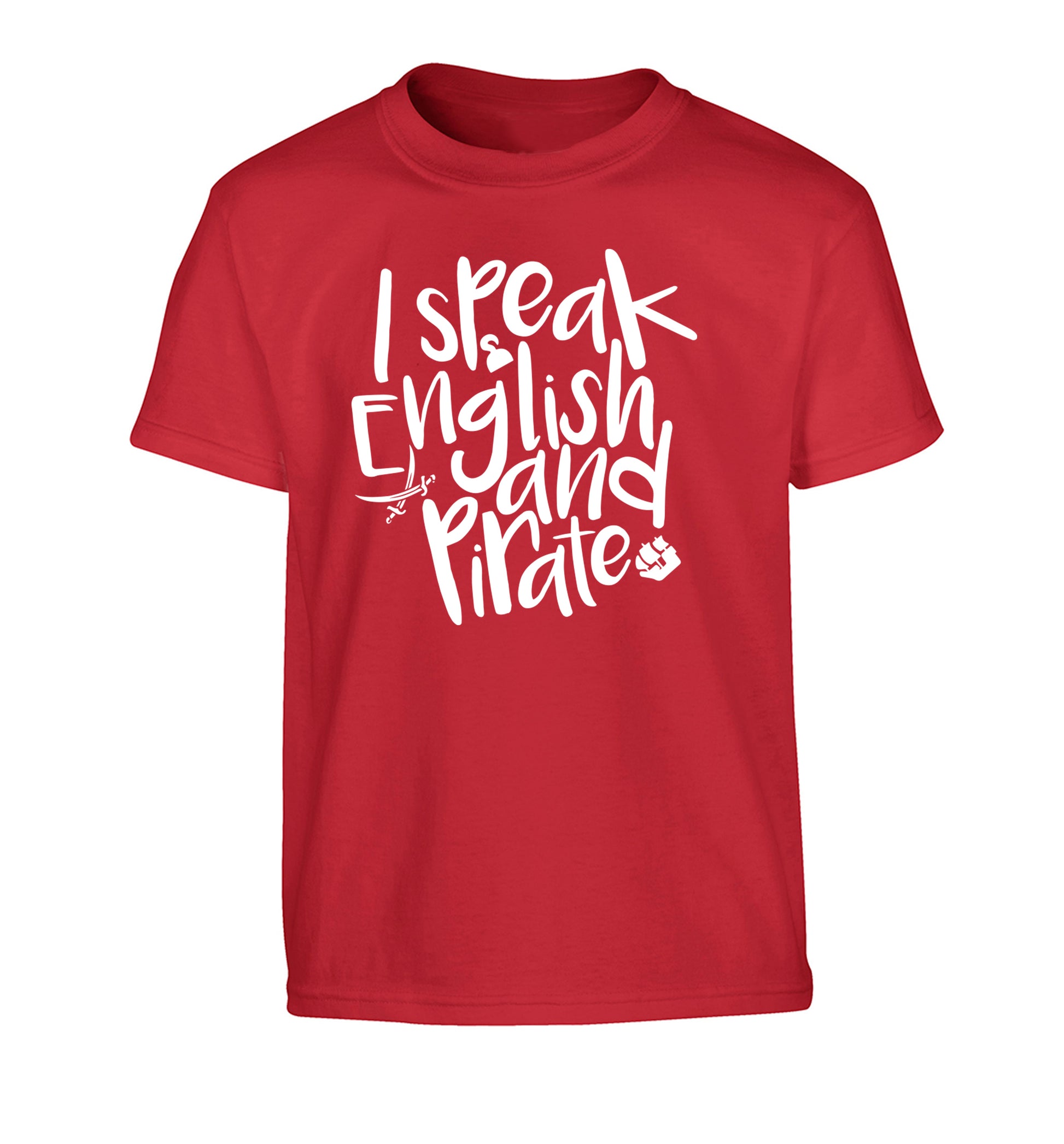 I speak English and pirate Children's red Tshirt 12-13 Years