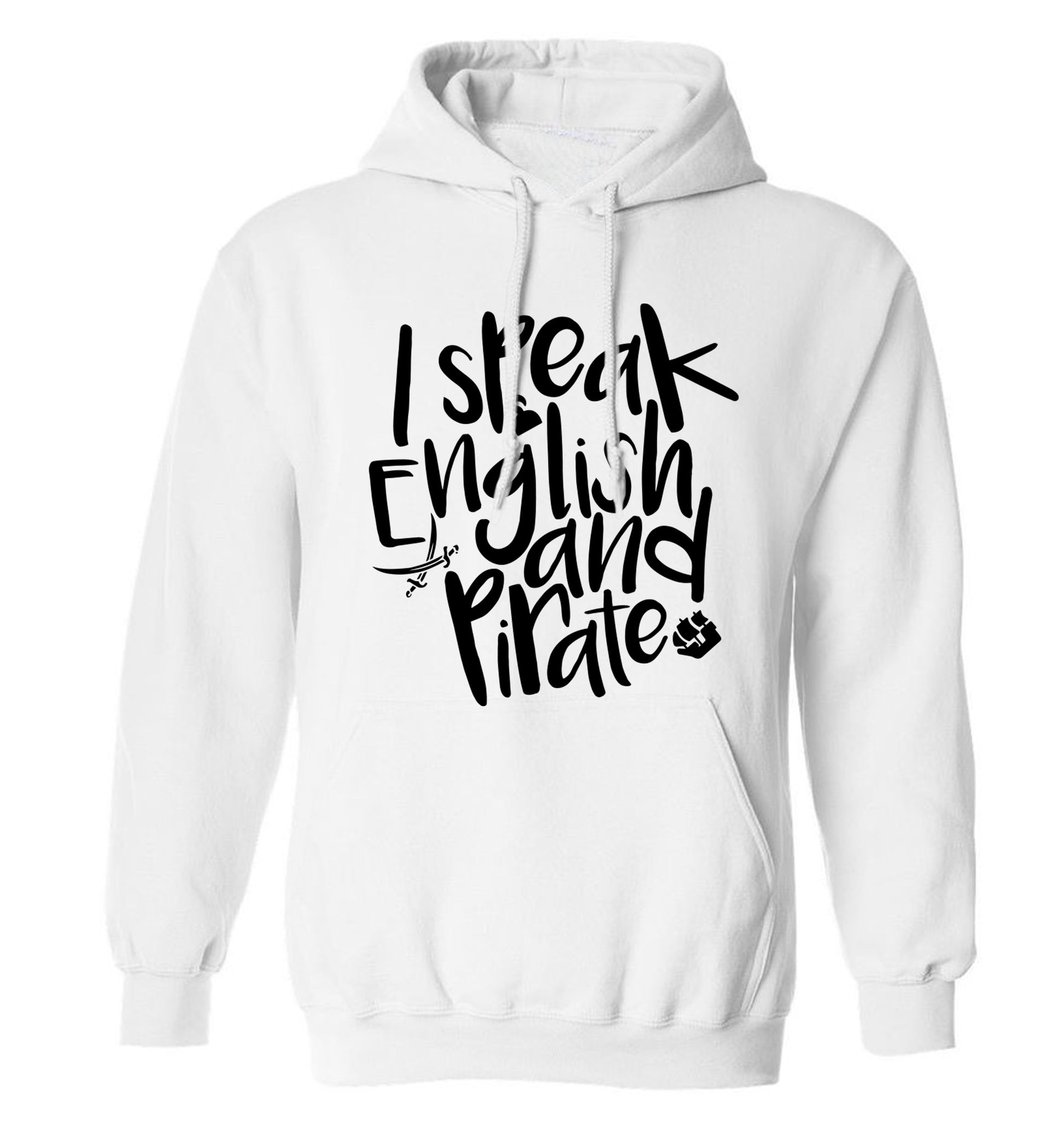 I speak English and pirate adults unisex white hoodie 2XL