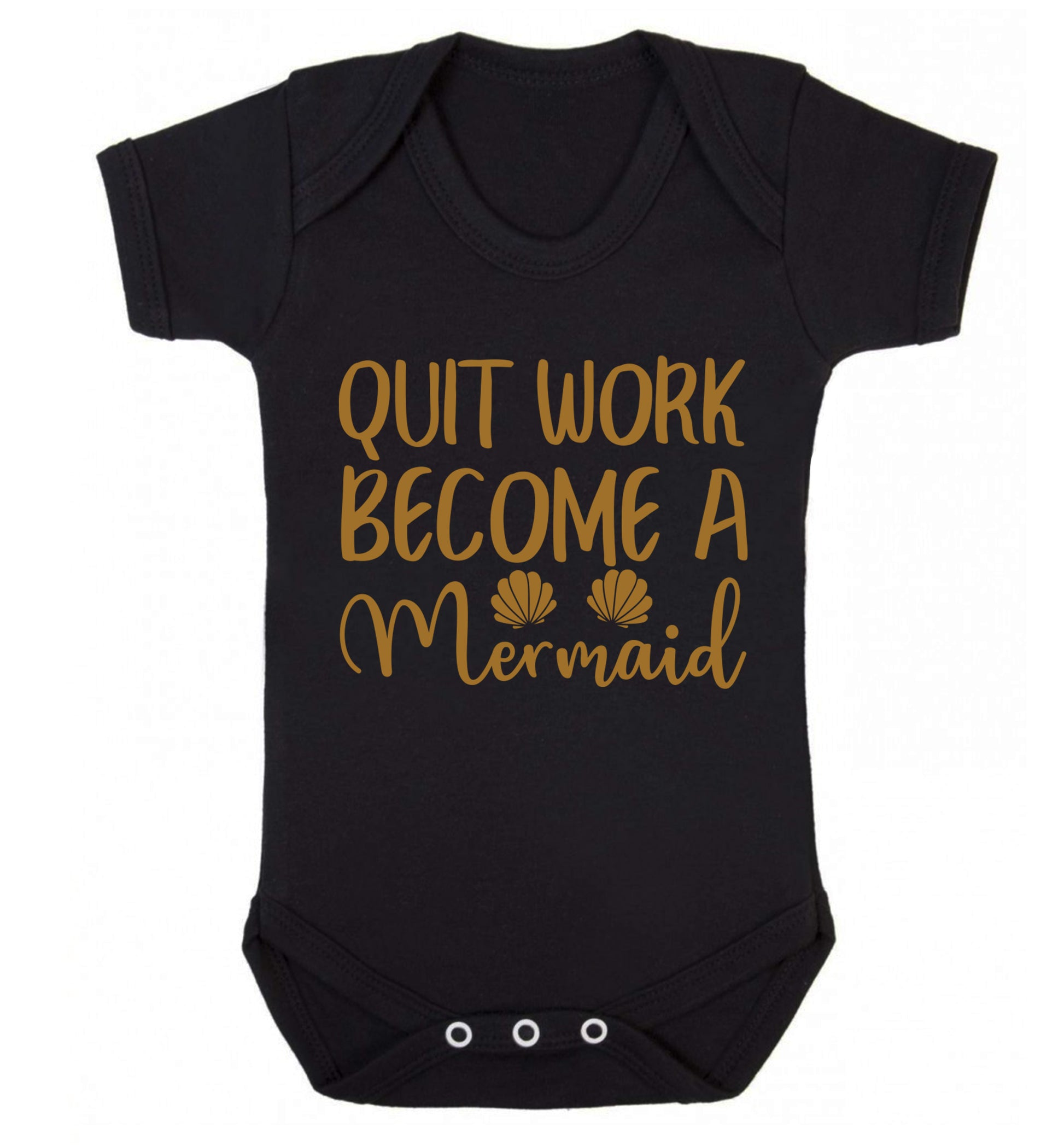 Quit work become a mermaid Baby Vest black 18-24 months