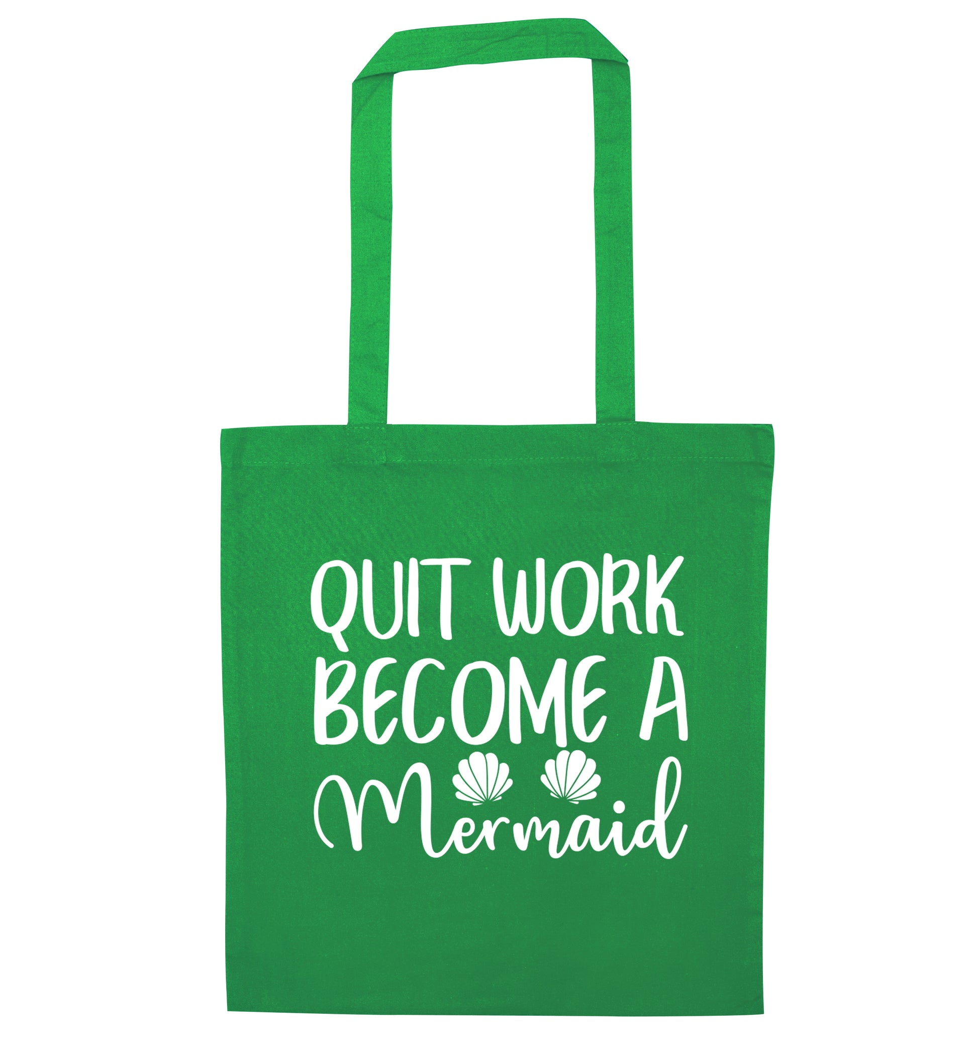 Quit work become a mermaid green tote bag