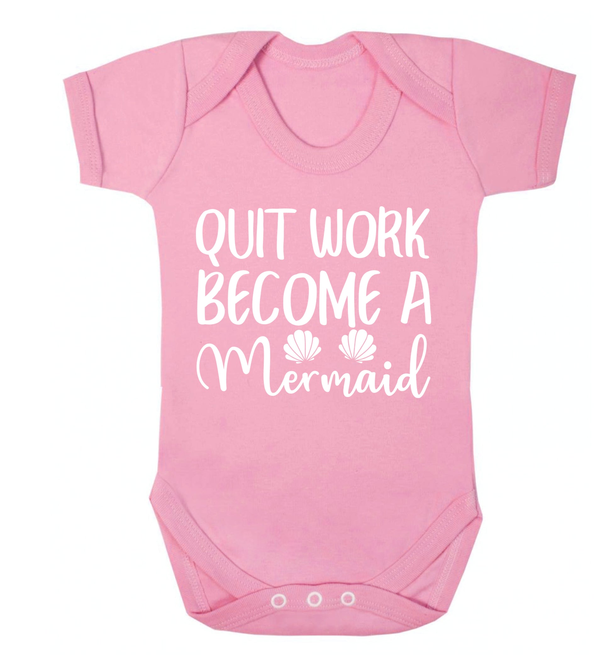 Quit work become a mermaid Baby Vest pale pink 18-24 months