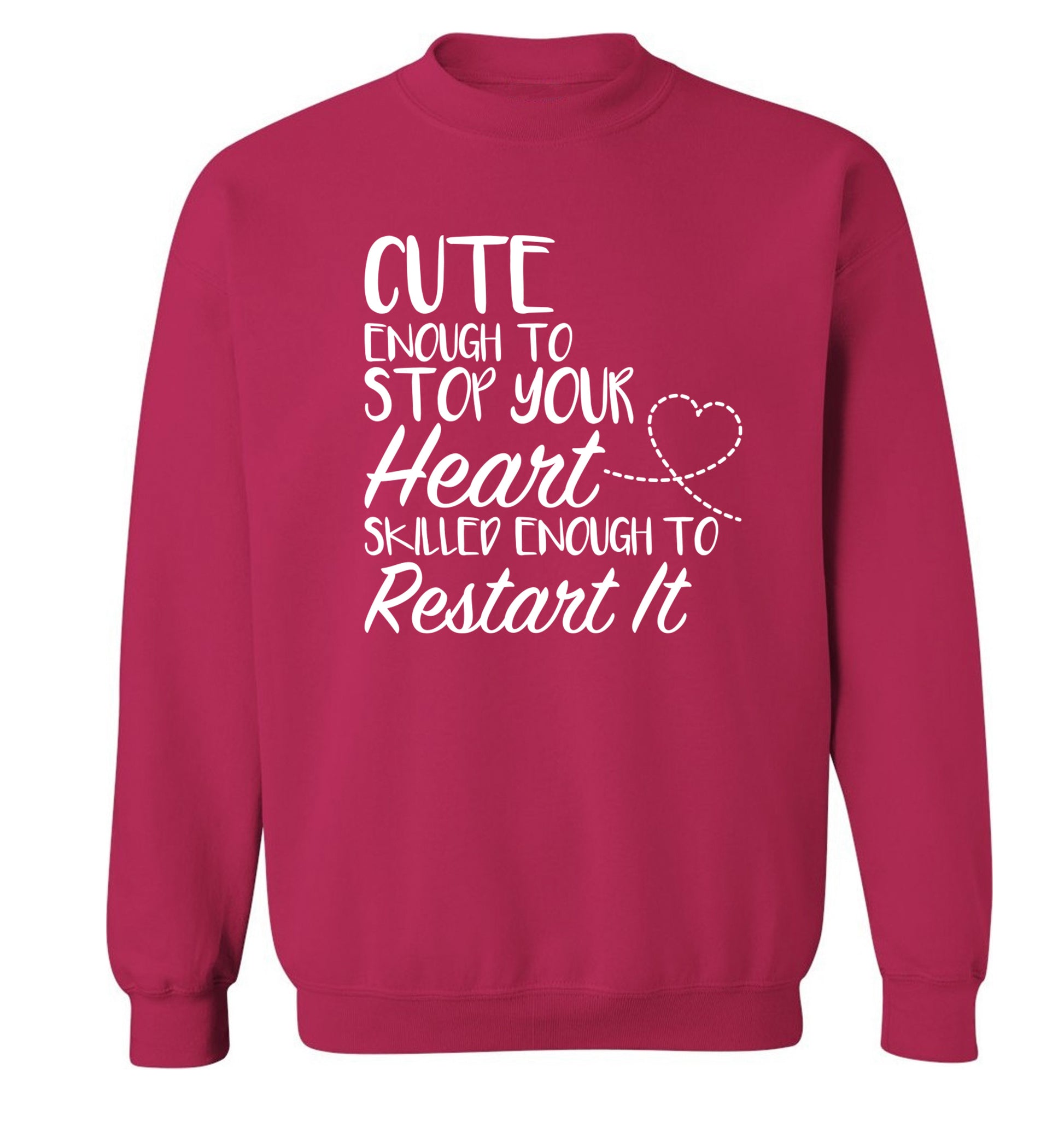 Cute enough to stop your heart skilled enough to restart it Adult's unisex pink Sweater 2XL