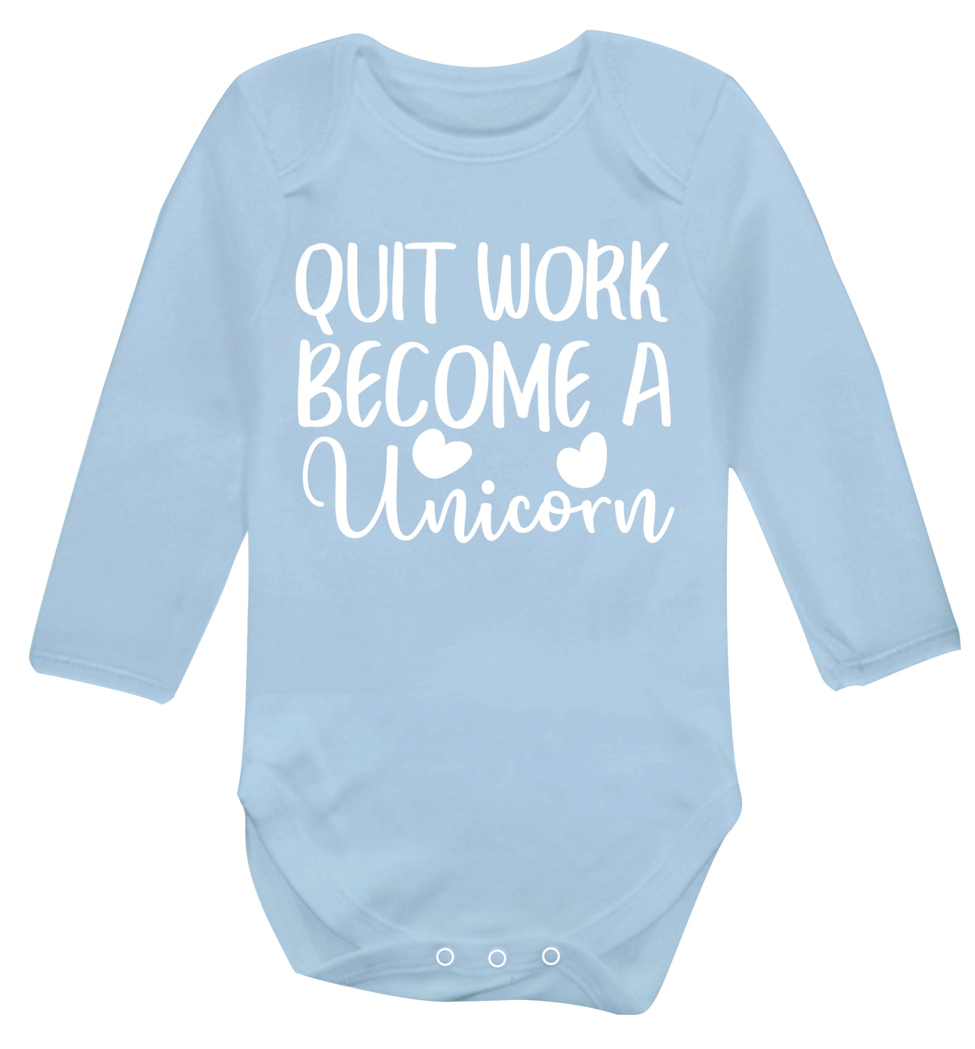 Quit work become a unicorn Baby Vest long sleeved pale blue 6-12 months