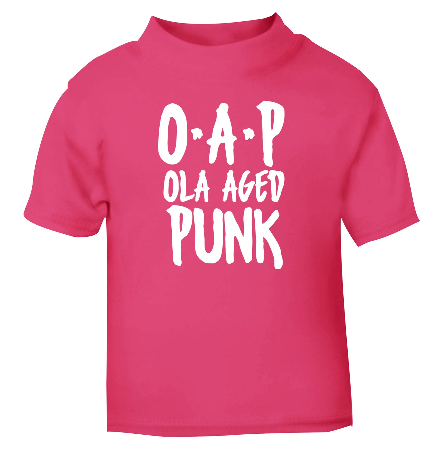 O.A.P Old Aged Punk pink Baby Toddler Tshirt 2 Years