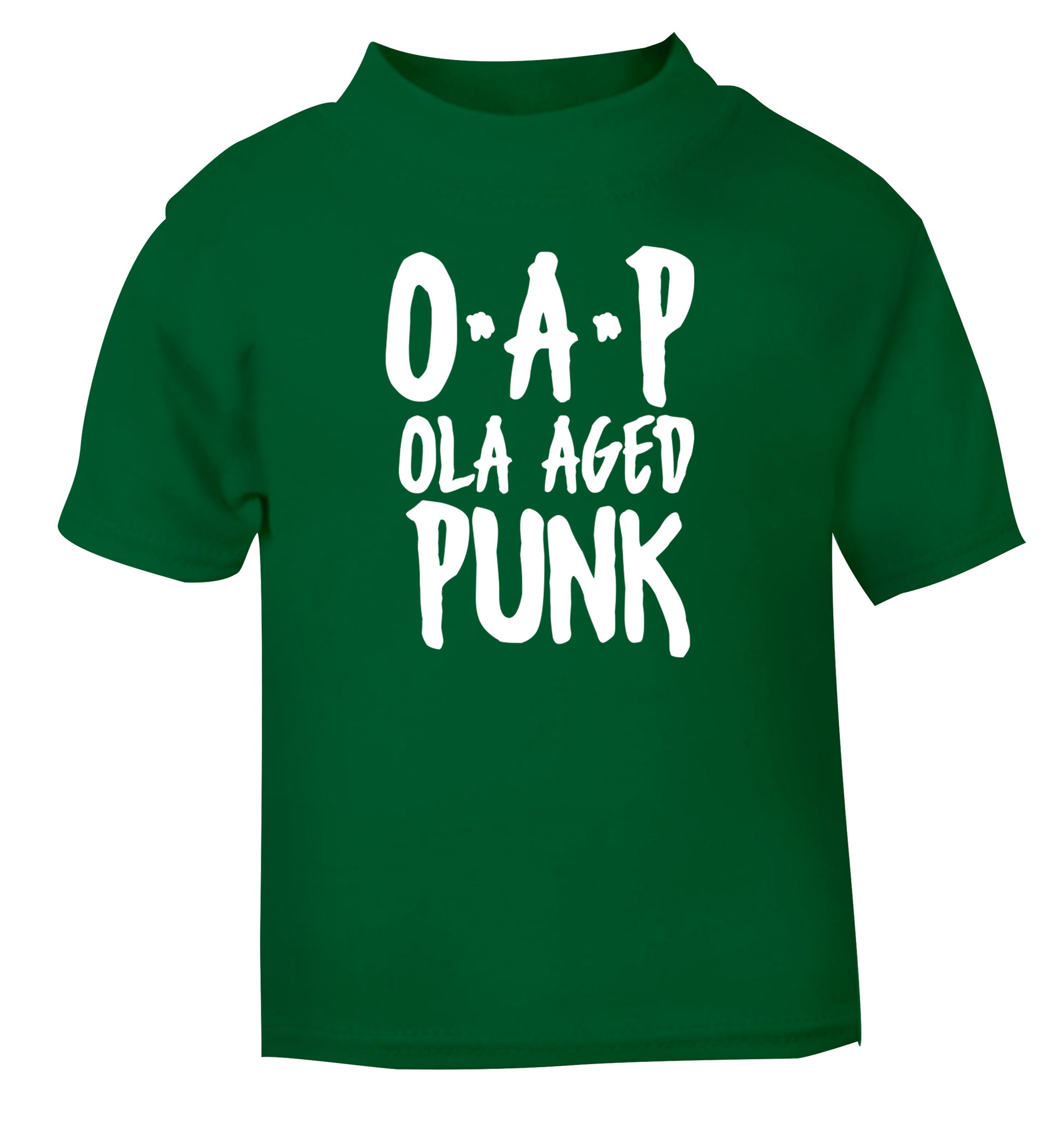 O.A.P Old Aged Punk green Baby Toddler Tshirt 2 Years