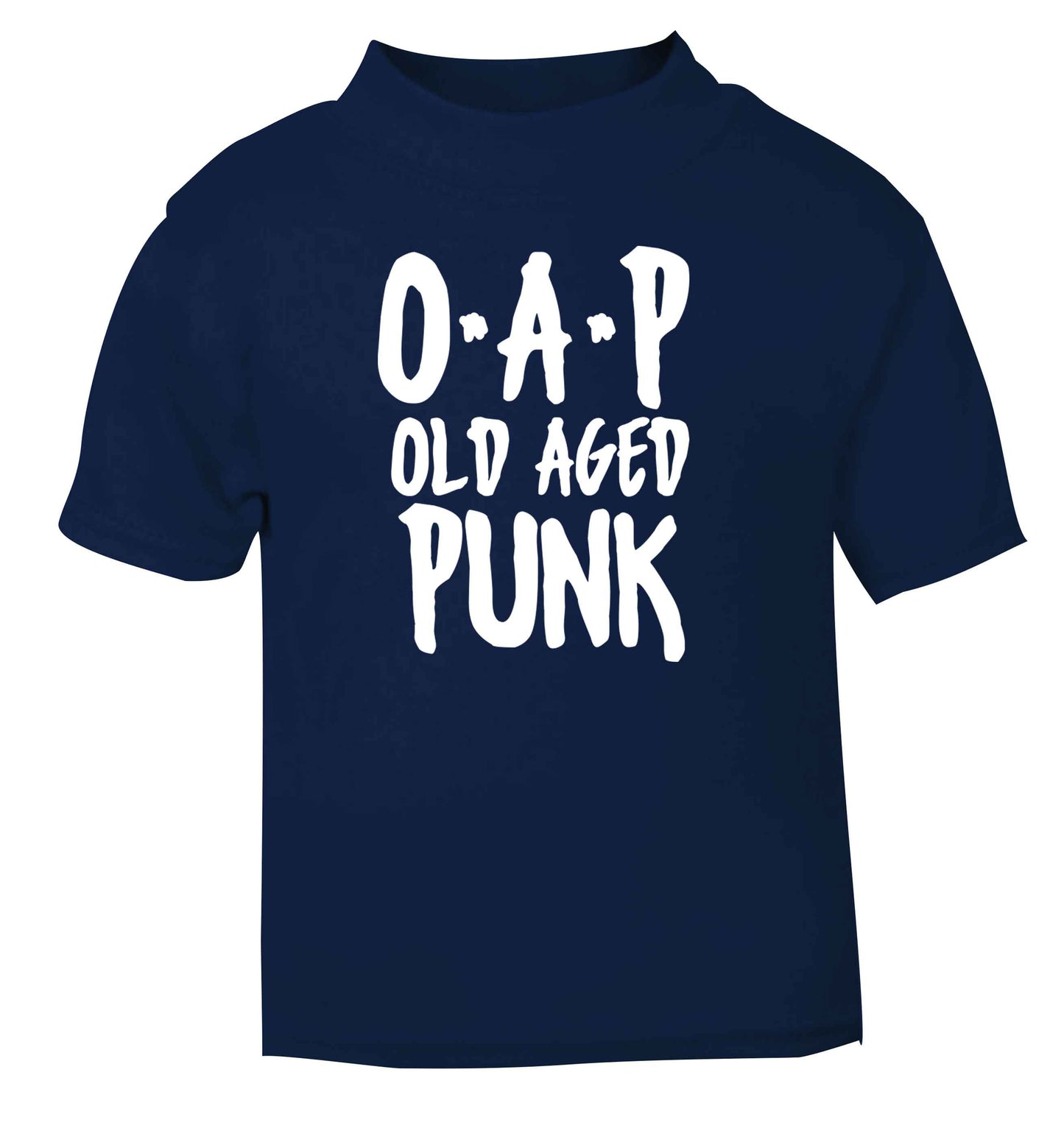 O.A.P Old Age Punk navy Baby Toddler Tshirt 2 Years