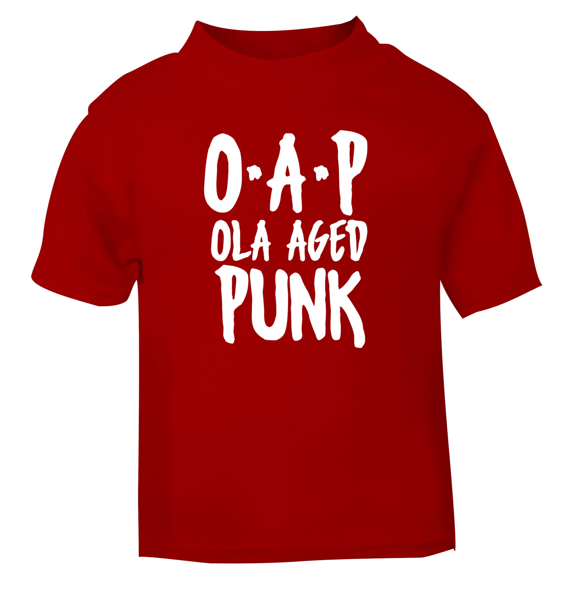O.A.P Old Aged Punk red Baby Toddler Tshirt 2 Years