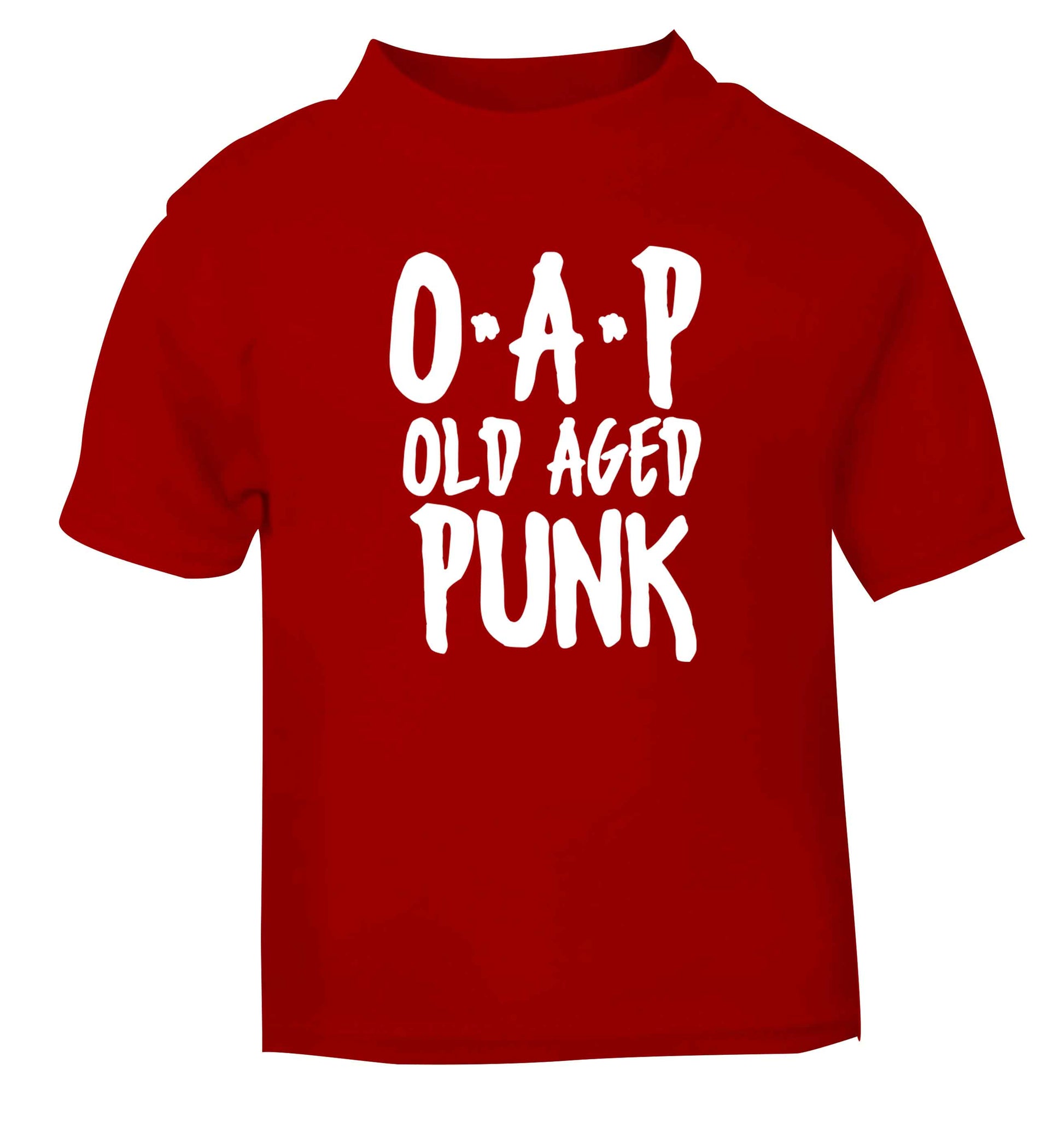 O.A.P Old Age Punk red Baby Toddler Tshirt 2 Years