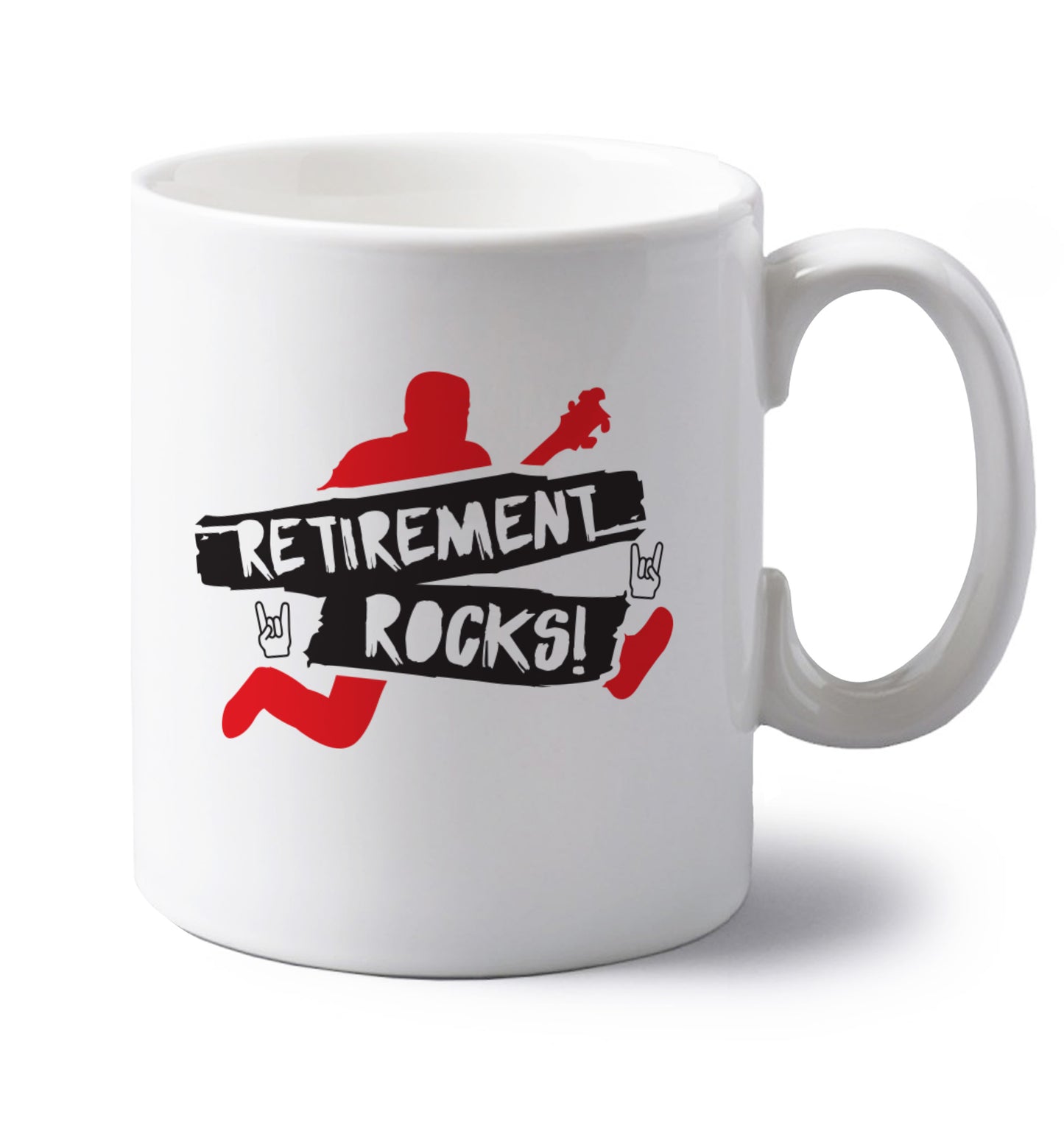 Retirement Rocks left handed white ceramic mug 