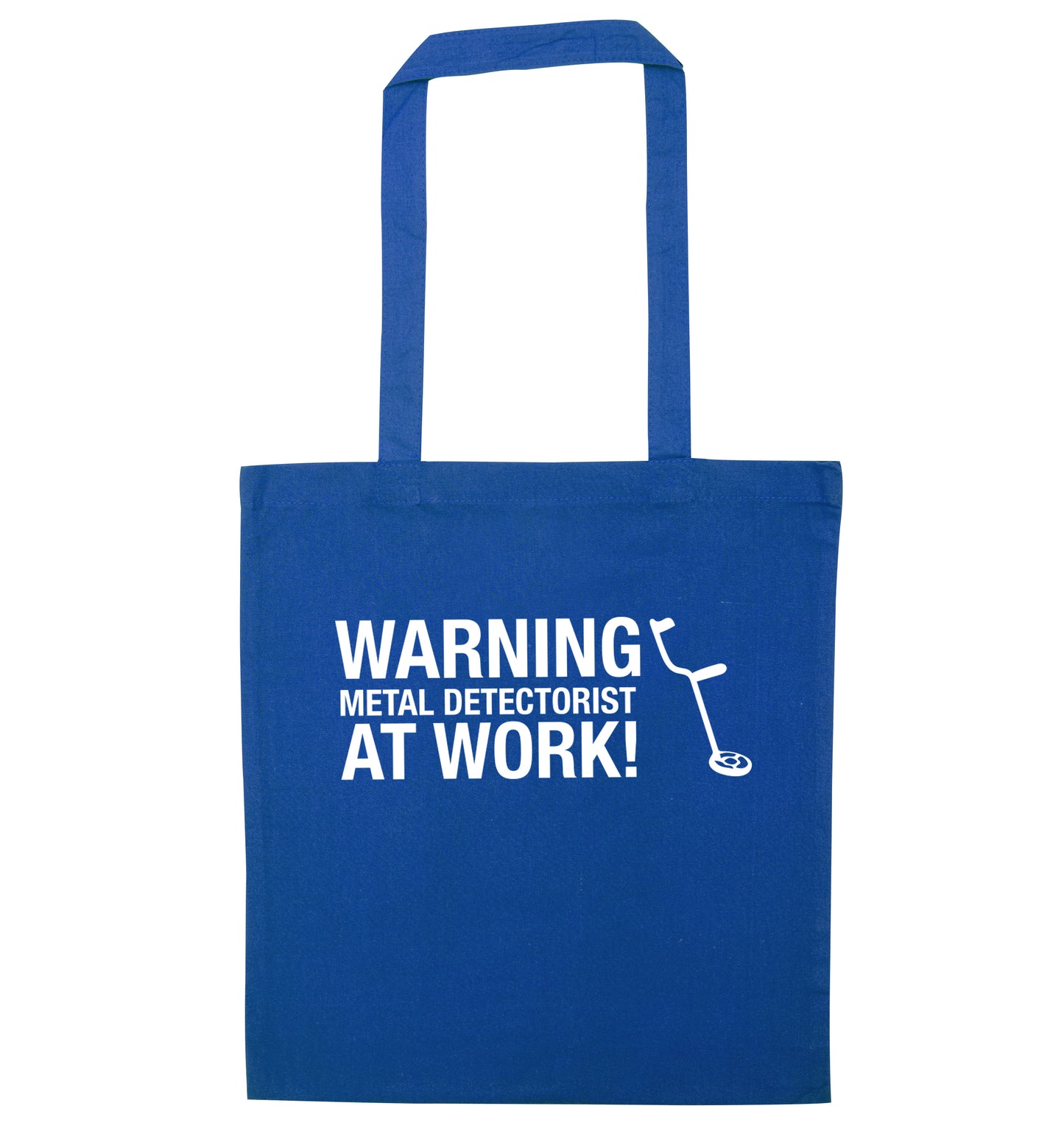 Warning metal detectorist at work! blue tote bag