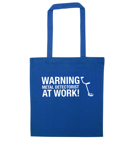 Warning metal detectorist at work! blue tote bag