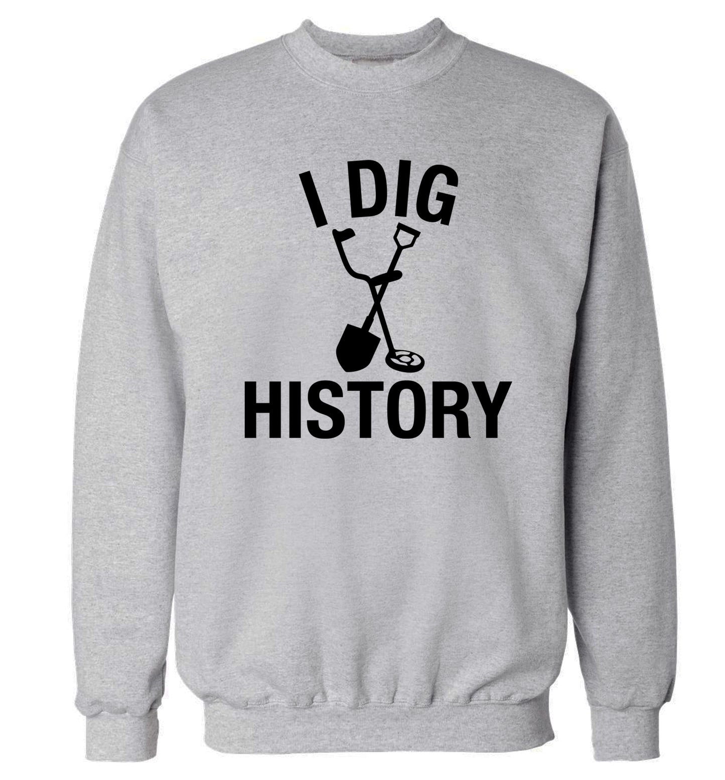 I dig history Adult's unisex grey Sweater 2XL