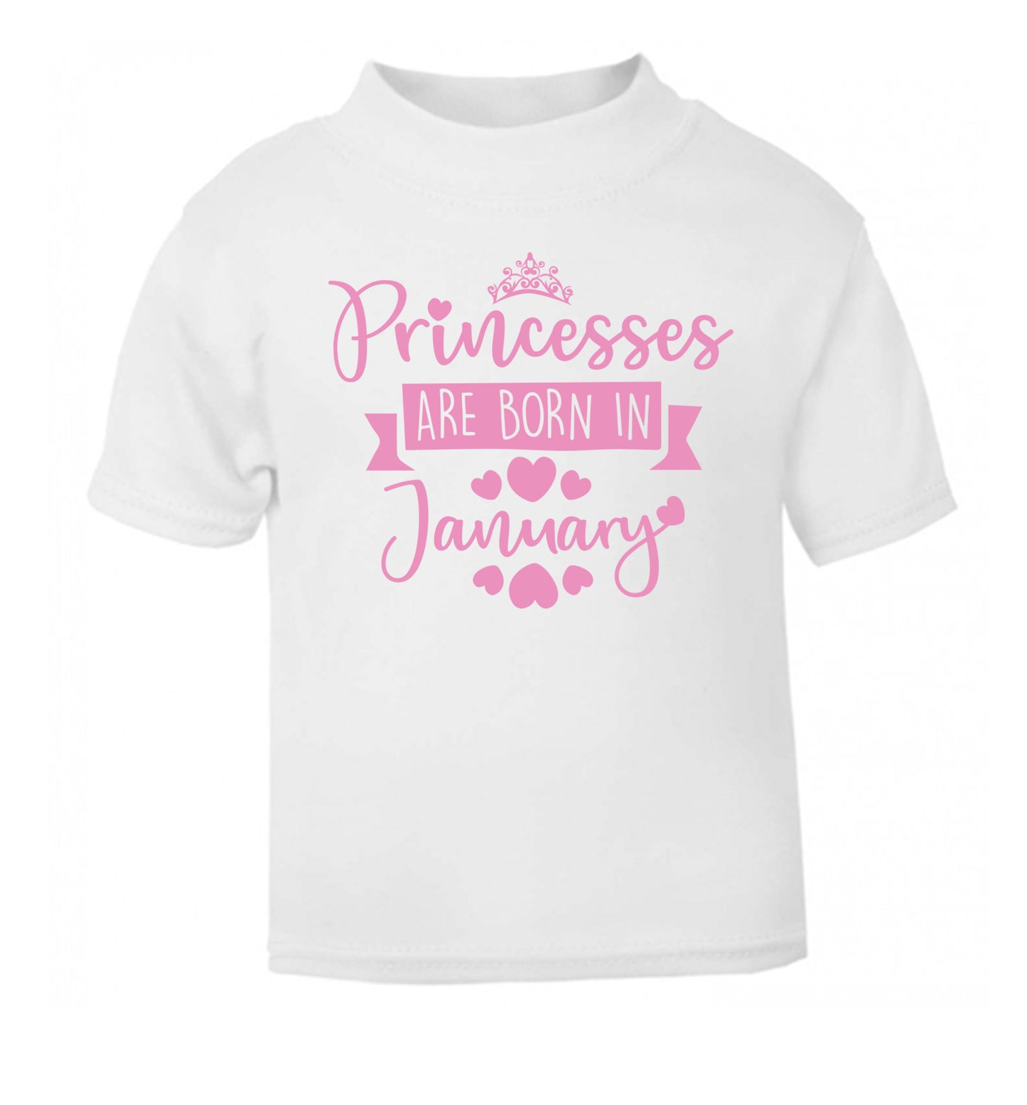 Princesses are born in January white Baby Toddler Tshirt 2 Years