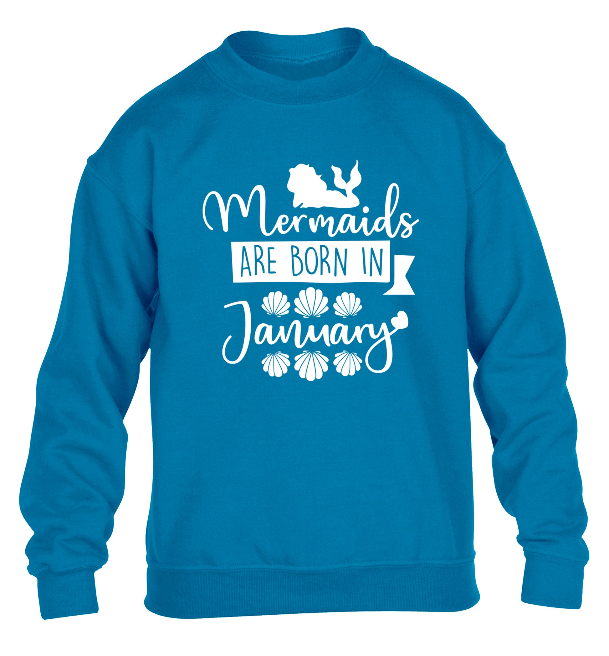 Mermaids are born in January children's blue sweater 12-13 Years