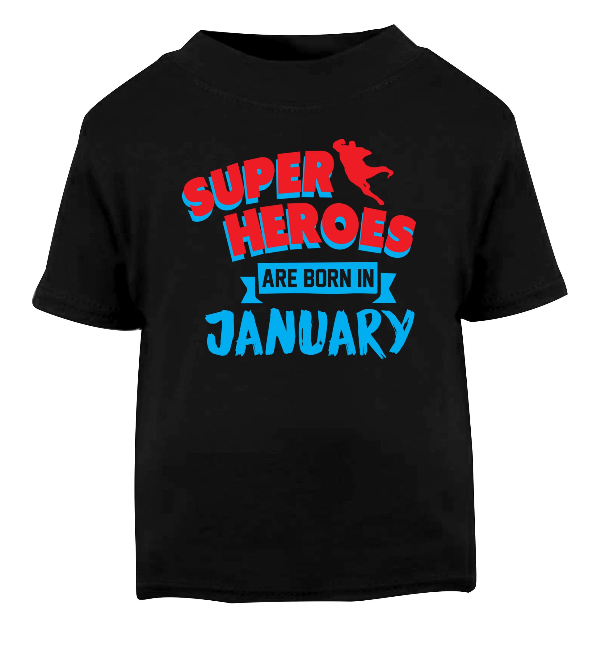 Superheros are born in January Black Baby Toddler Tshirt 2 years