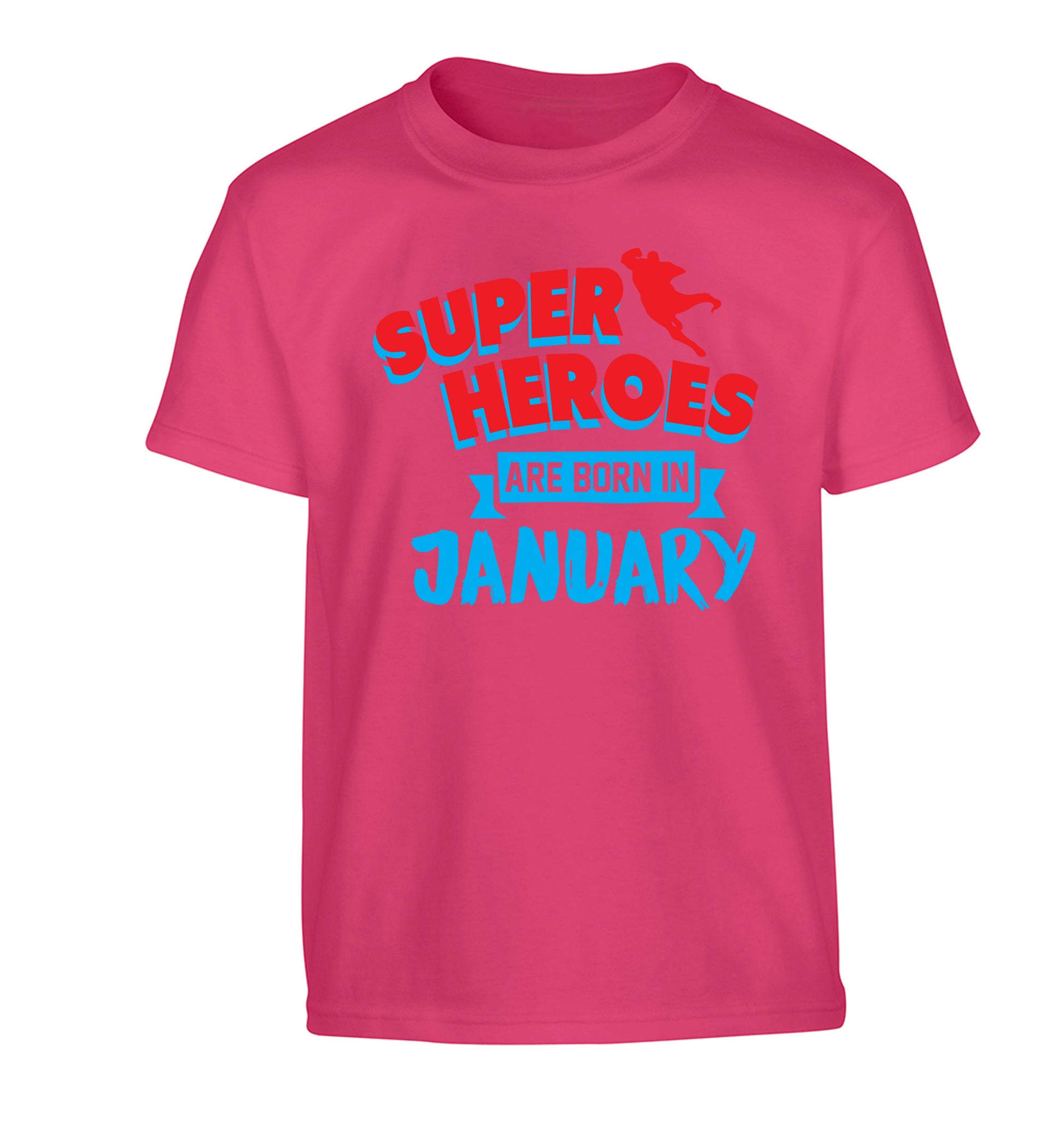 Superheros are born in January Children's pink Tshirt 12-13 Years
