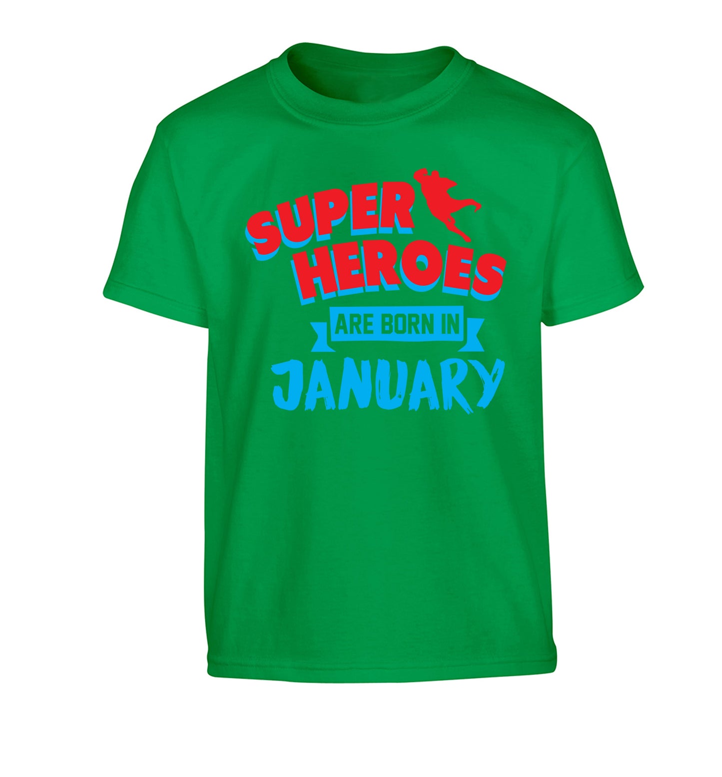 Superheros are born in January Children's green Tshirt 12-13 Years