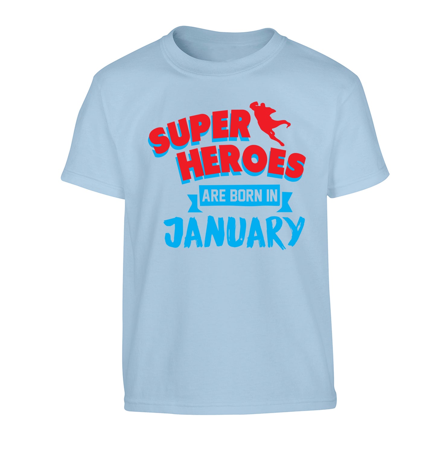 Superheros are born in January Children's light blue Tshirt 12-13 Years
