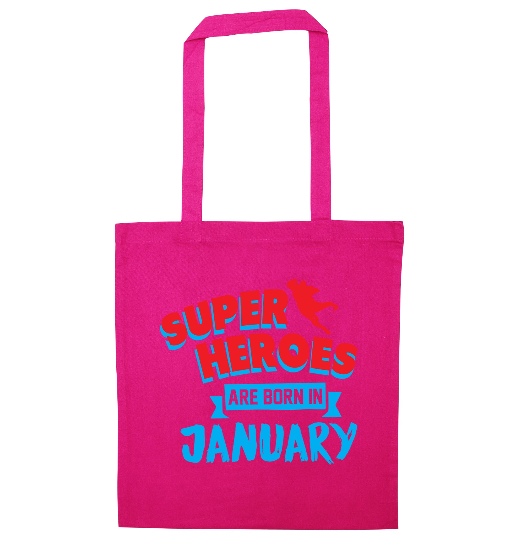 Superheros are born in January pink tote bag