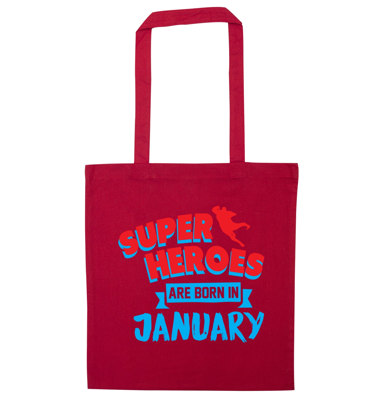 Superheros are born in January red tote bag