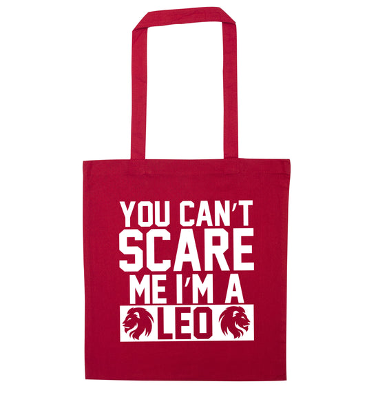 You can't scare me I'm a leo red tote bag