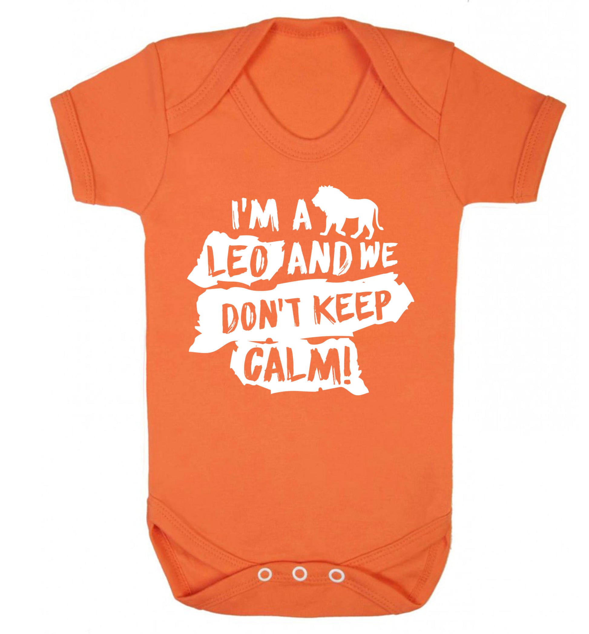 I'm a leo and we don't keep calm! Baby Vest orange 18-24 months