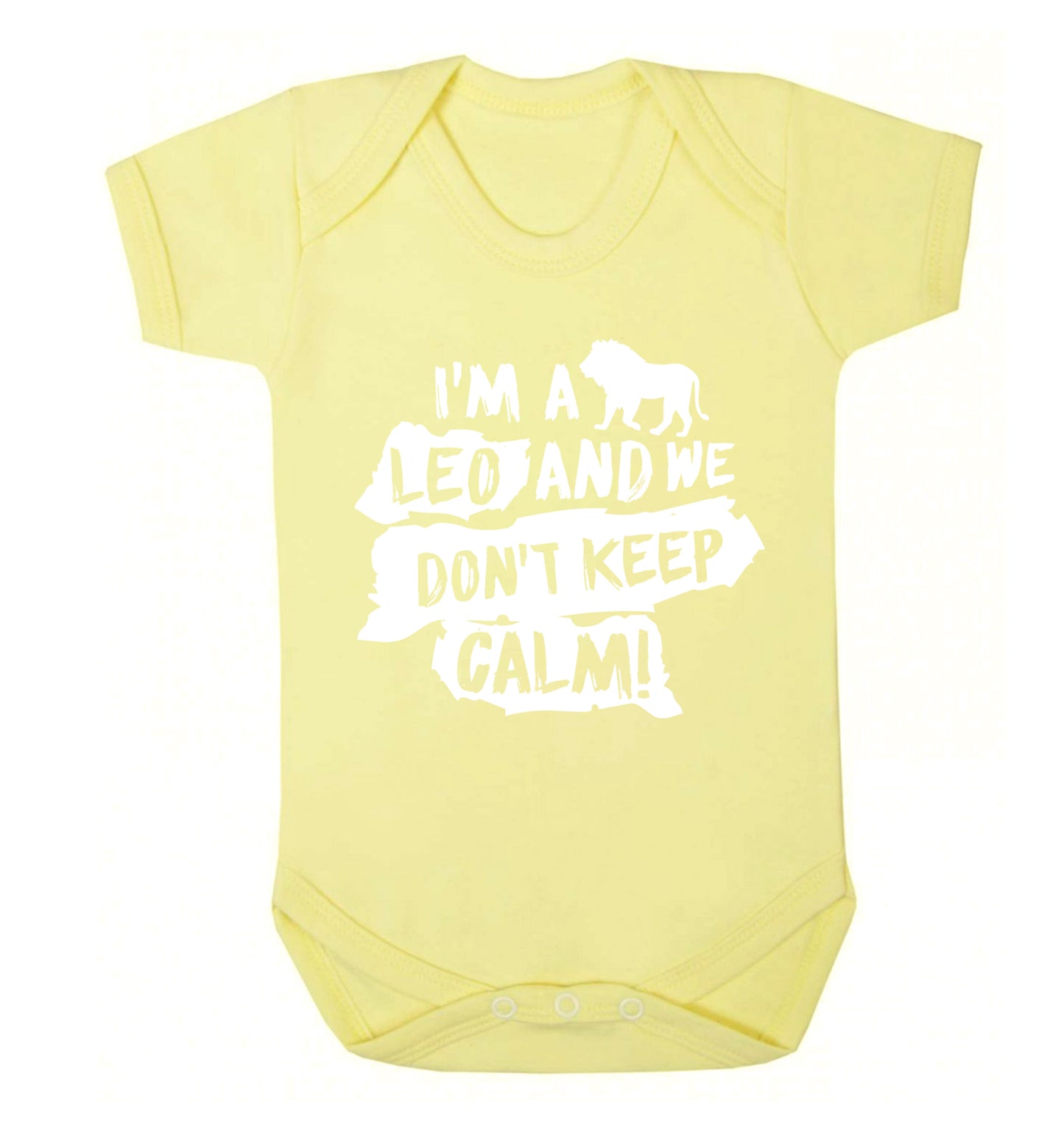 I'm a leo and we don't keep calm! Baby Vest pale yellow 18-24 months