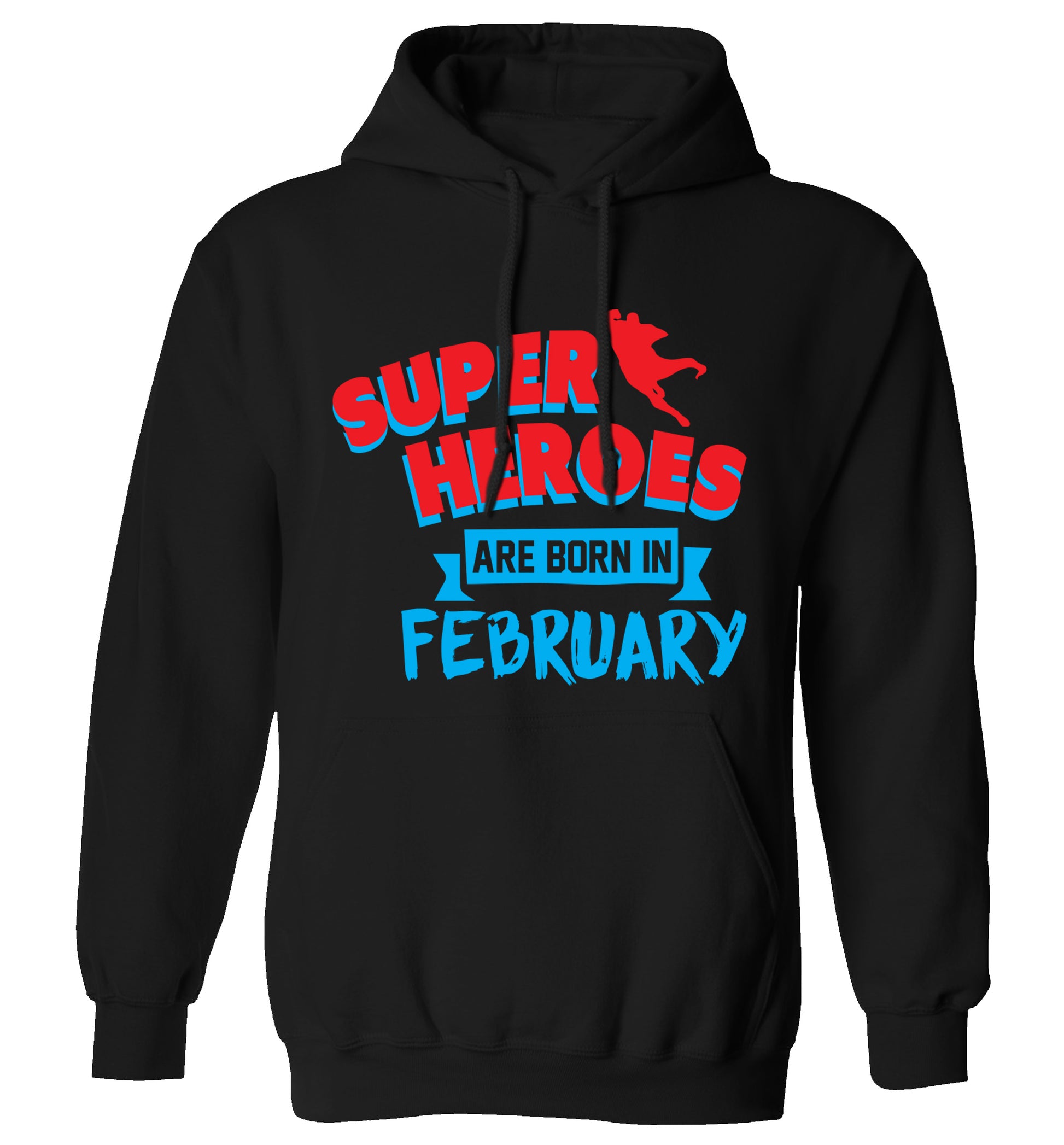 superheroes are born in February adults unisex black hoodie 2XL