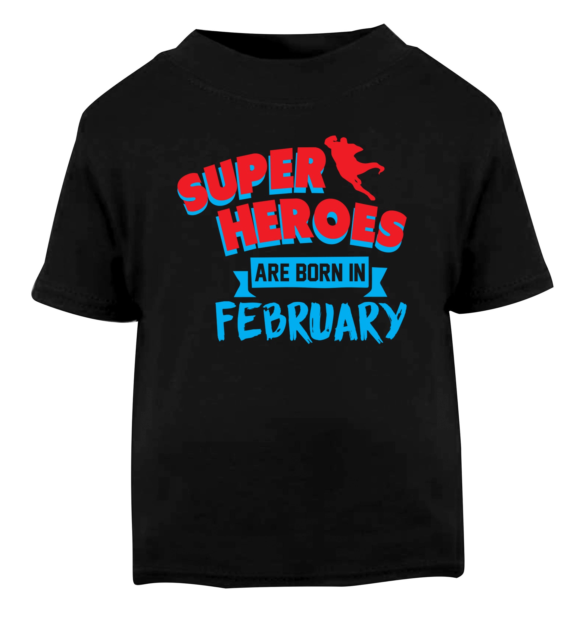 superheroes are born in February Black Baby Toddler Tshirt 2 years