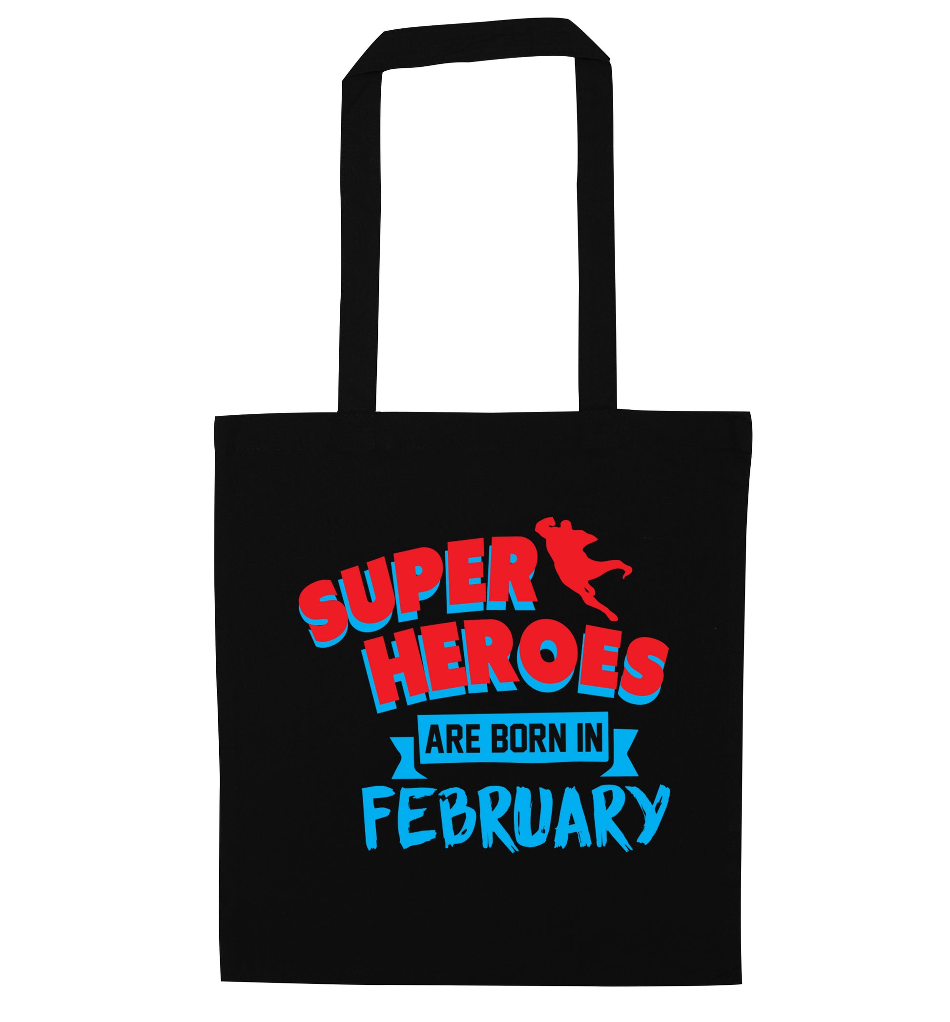 superheroes are born in February black tote bag