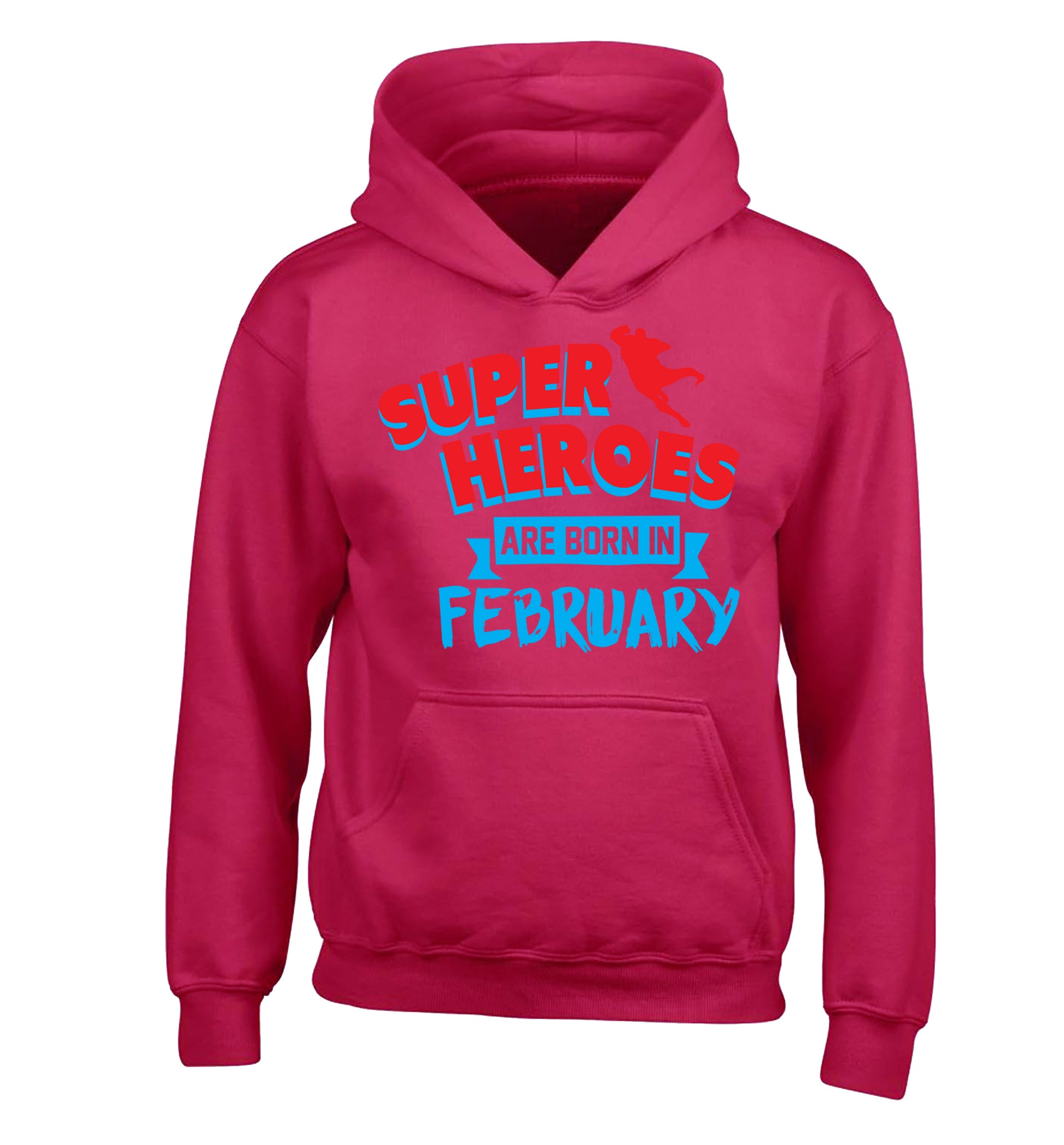 superheroes are born in February children's pink hoodie 12-13 Years