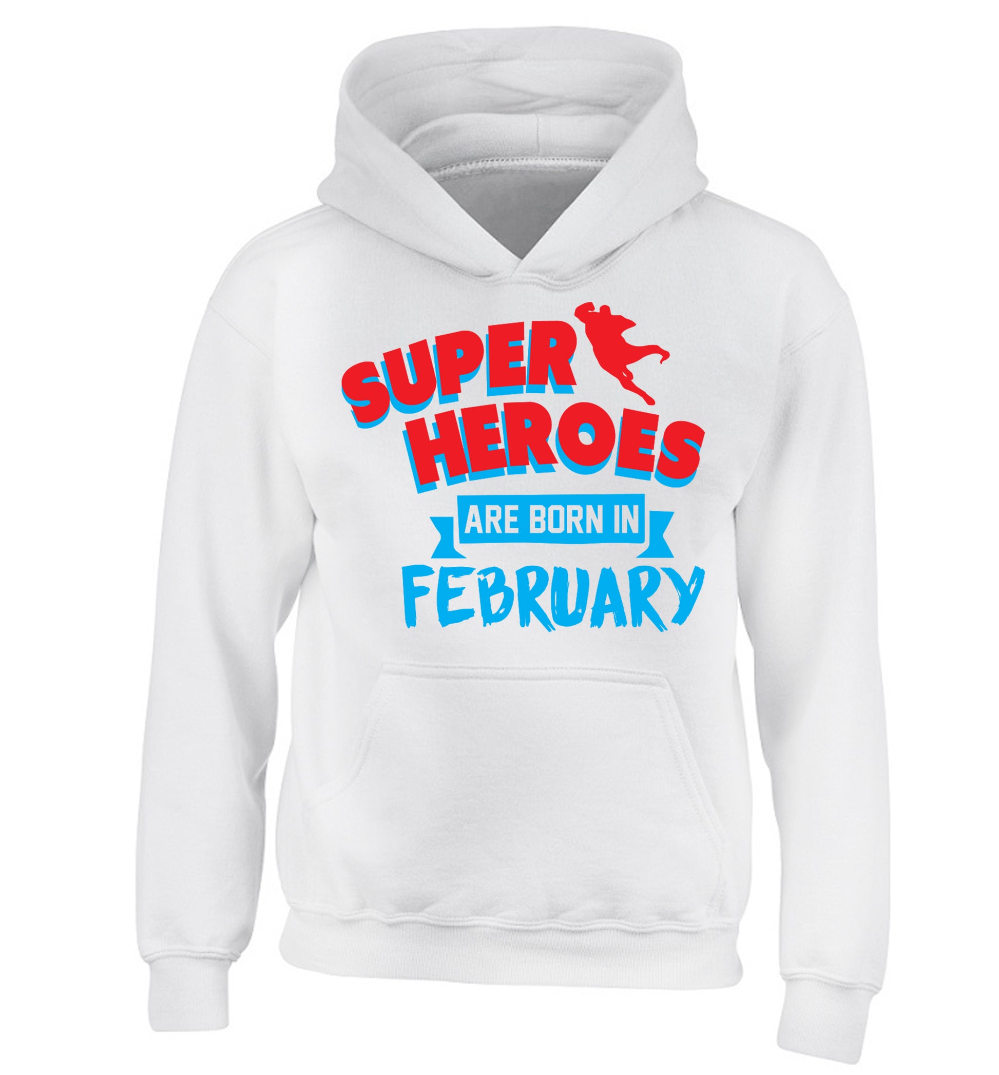superheroes are born in February children's white hoodie 12-13 Years