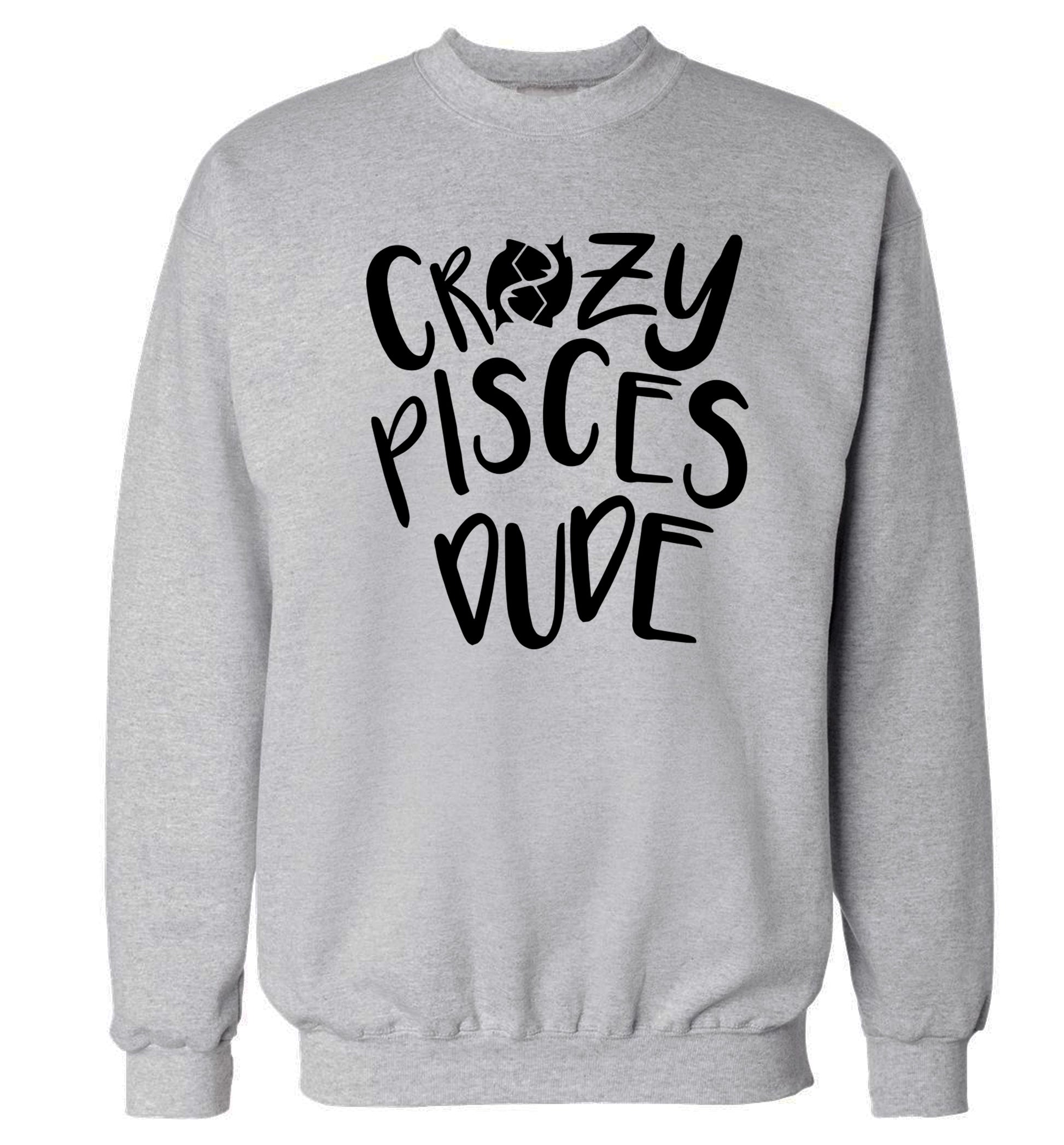 Crazy pisces dude Adult's unisex grey Sweater 2XL