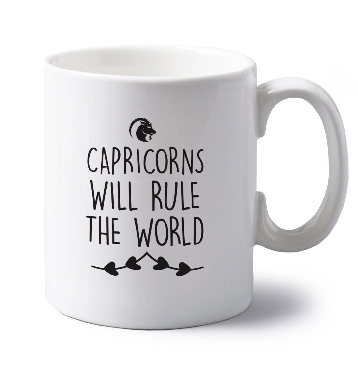 Capricorns will rule the world left handed white ceramic mug 